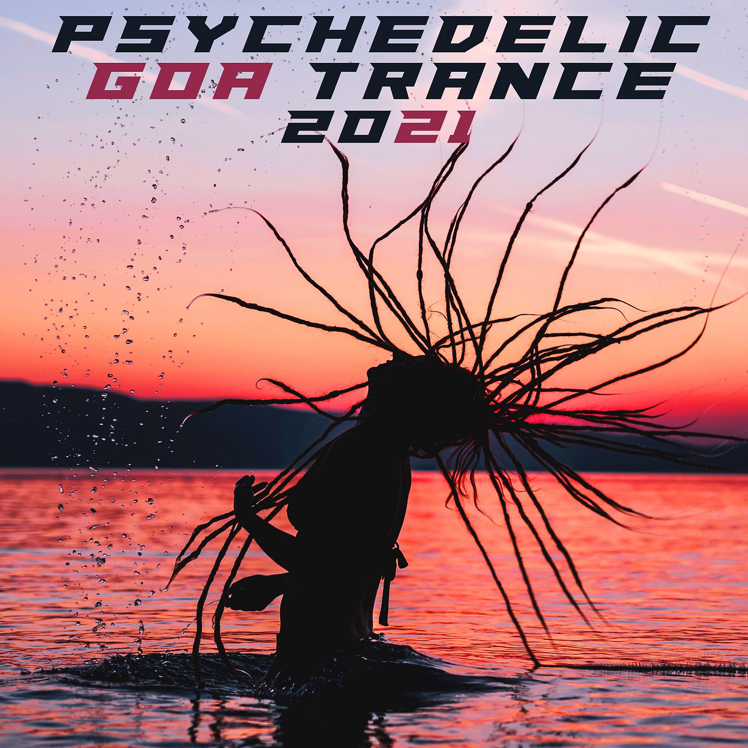 Постер альбома Psychedelic Goa Trance 2021