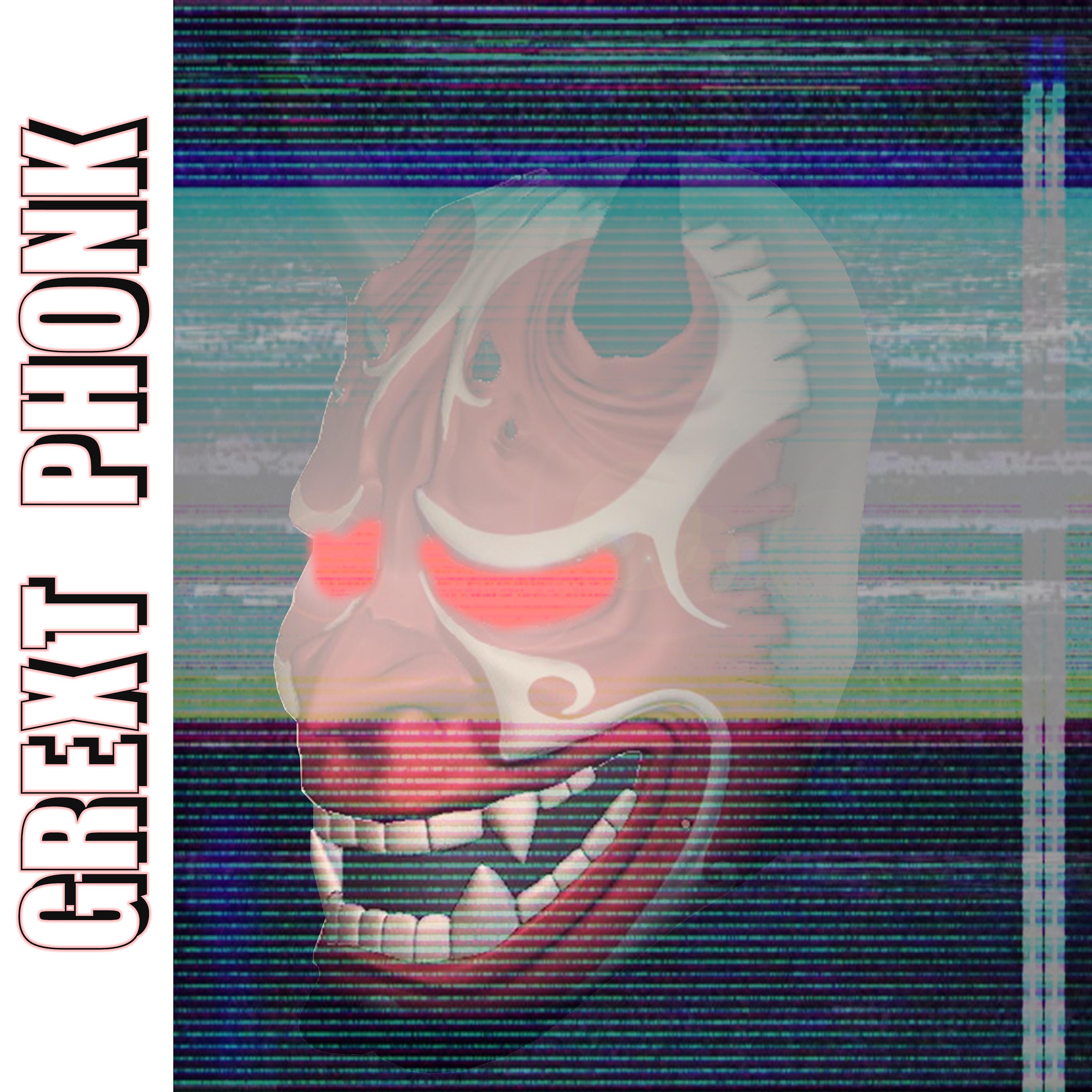 Постер альбома Grext Phonk