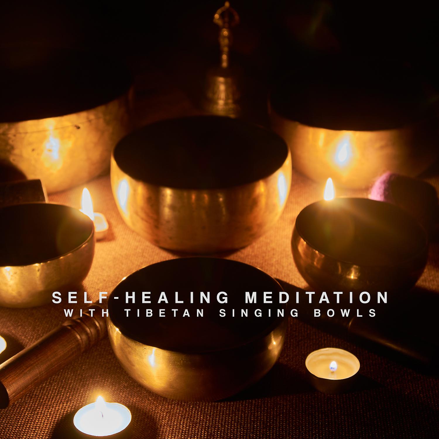 Постер альбома Self-Healing Meditation with Tibetan Singing Bowls: Awaken Your Healing Power & Increase Vital Energy