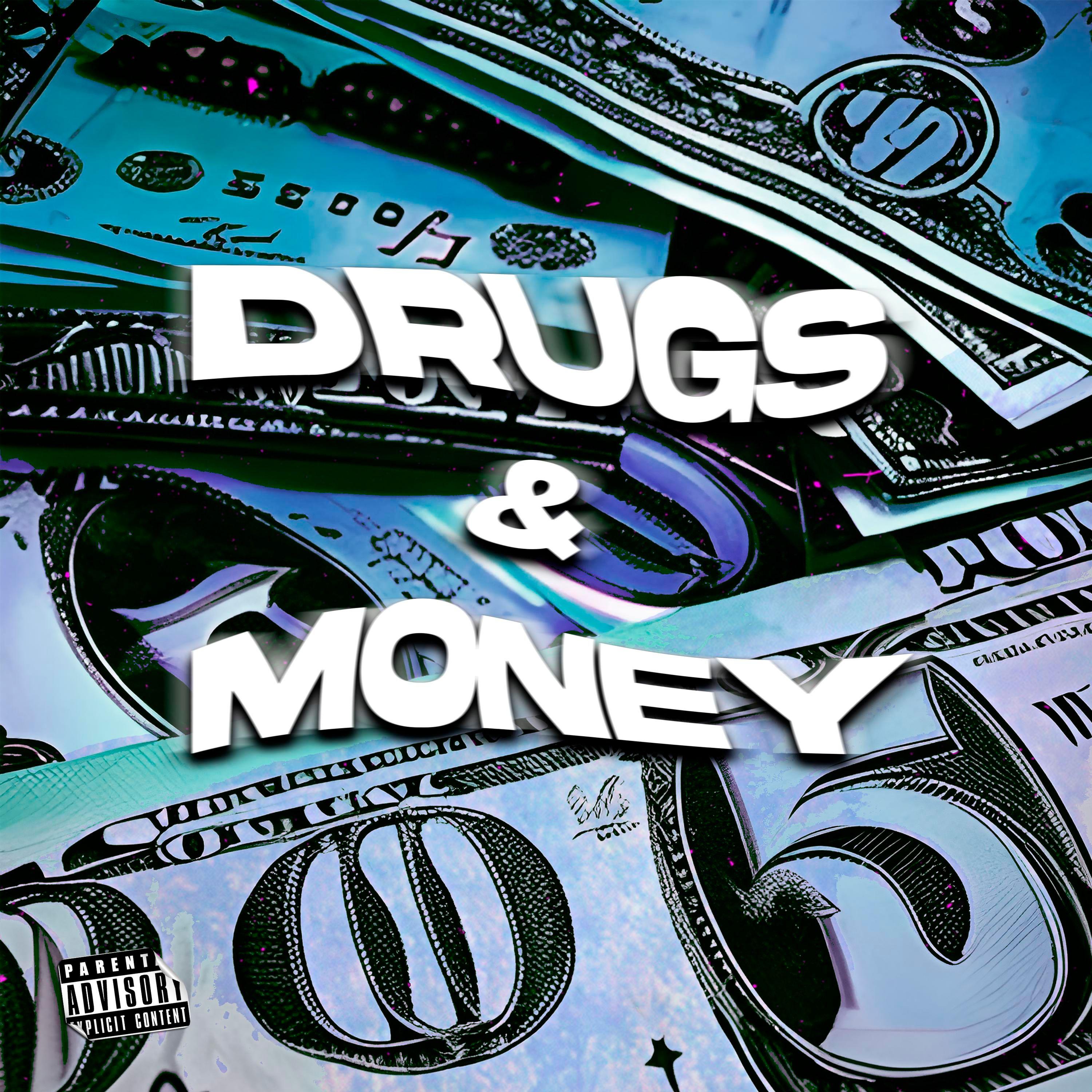 Постер альбома DRUGS & MONEY