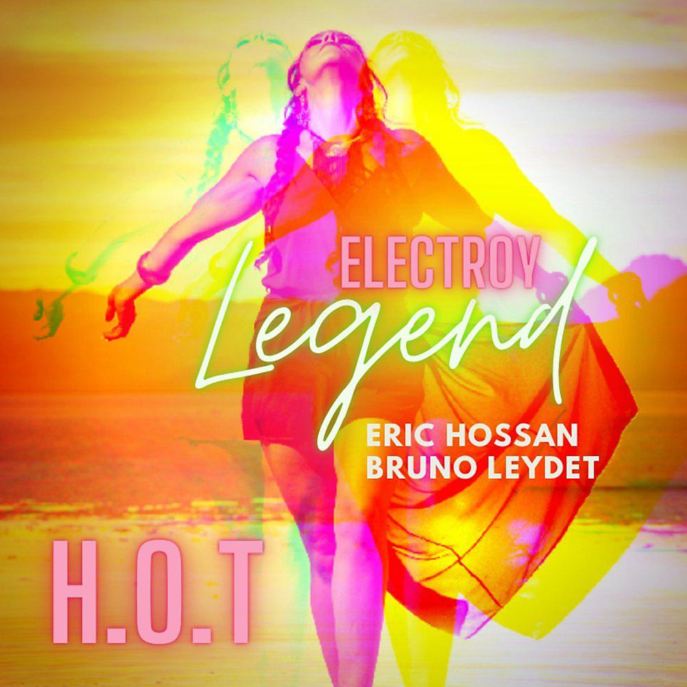 Постер альбома ElecTroy Legend - H.O.T