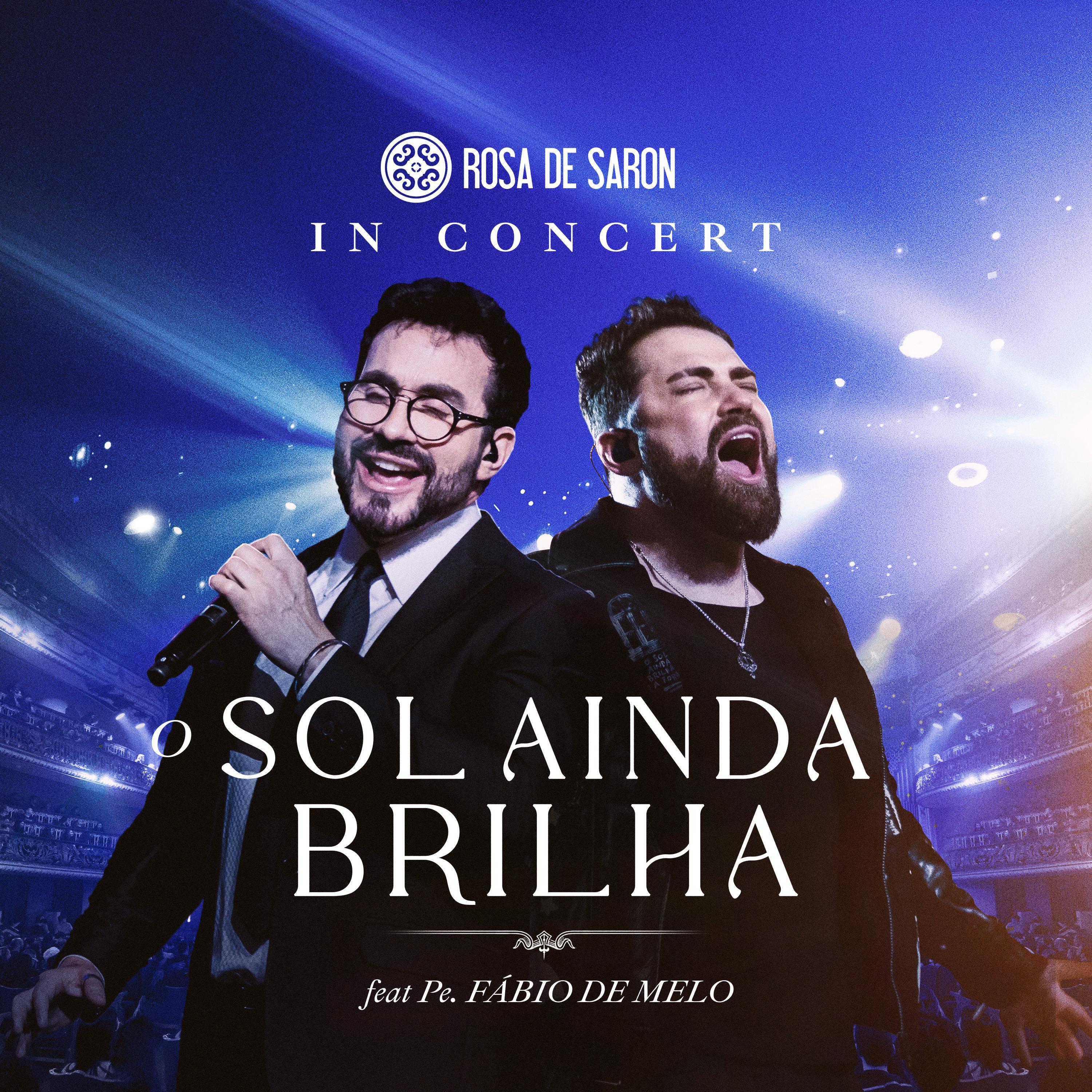 Постер альбома O Sol Ainda Brilha: In Concert