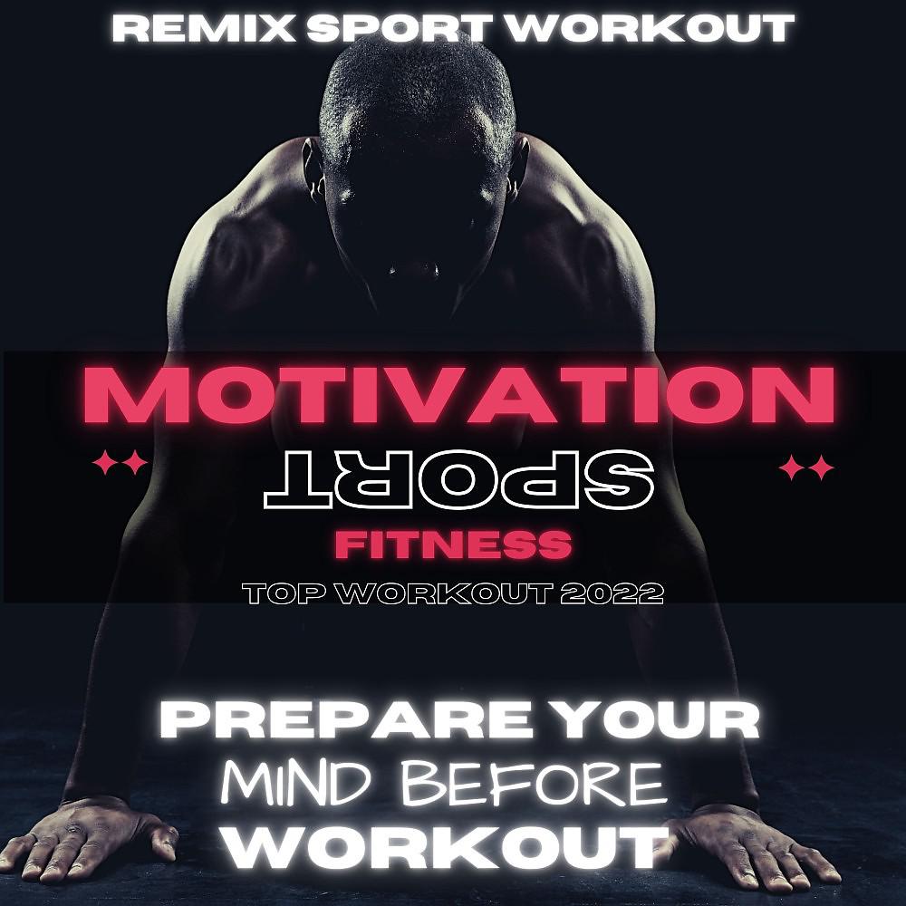 Постер альбома Prepare Your Mind Before Workout