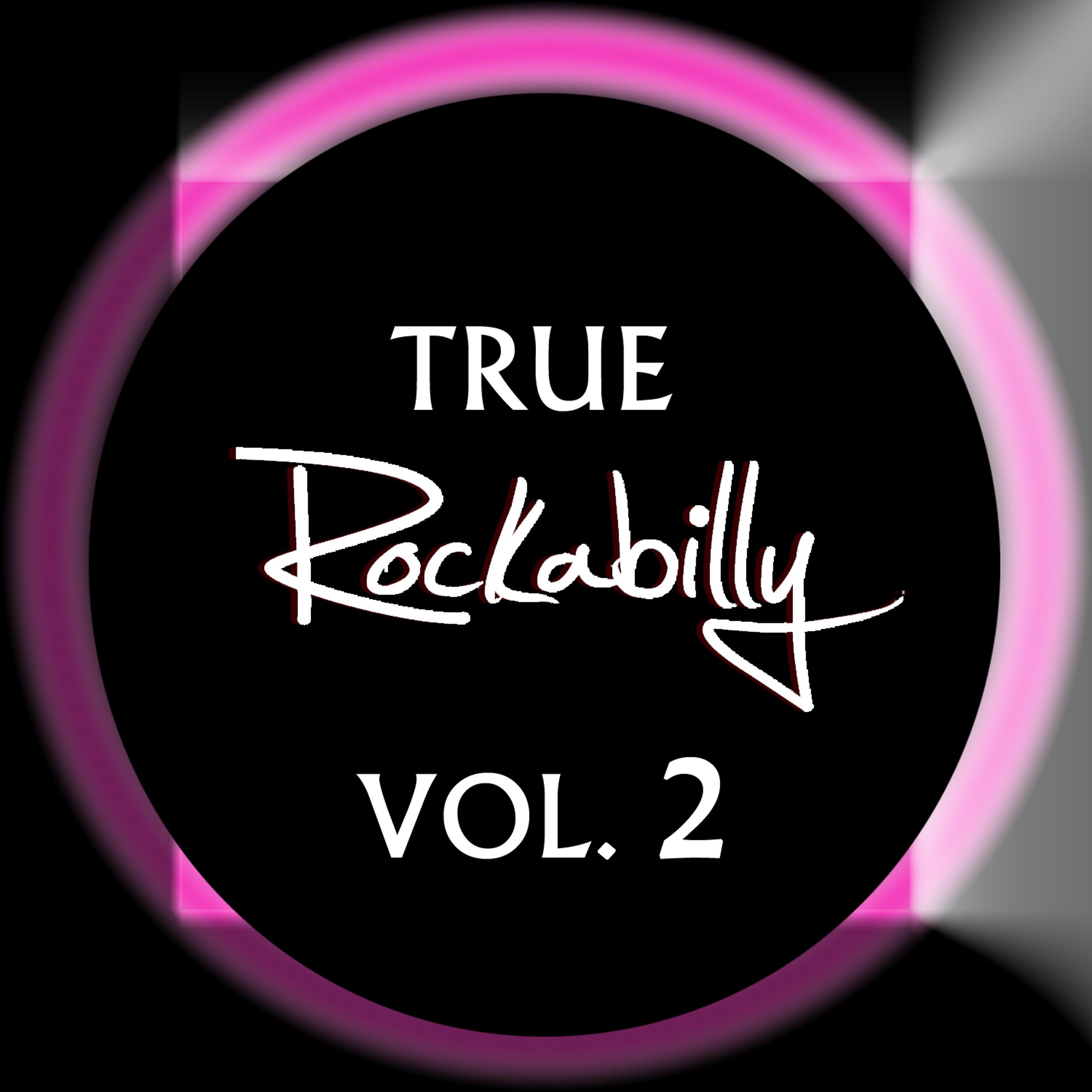 Постер альбома True Rockabilly, Vol. 2