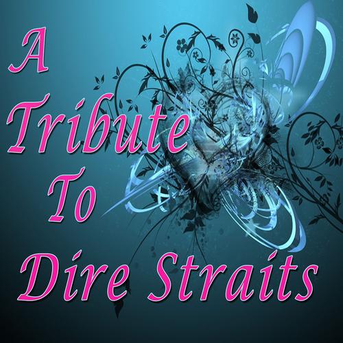 Постер альбома A Tribute to Dire Straits
