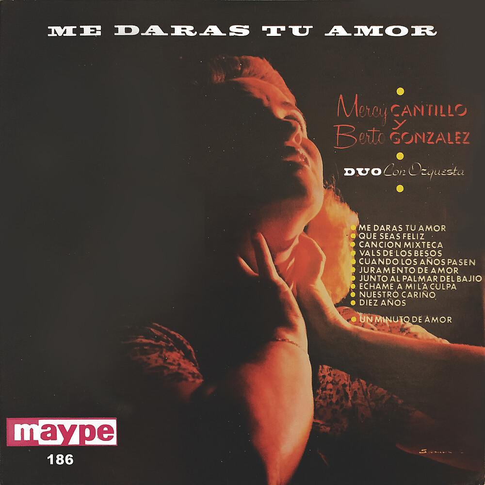 Постер альбома Me Daras Tu Amor (Duo Con Orquesta)