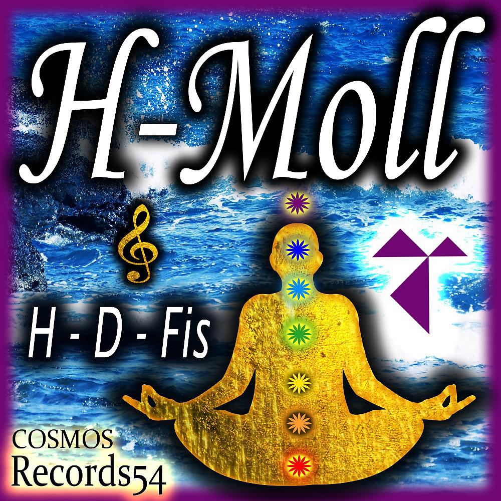 Постер альбома H - Moll (H - D - Fis) Melody Water
