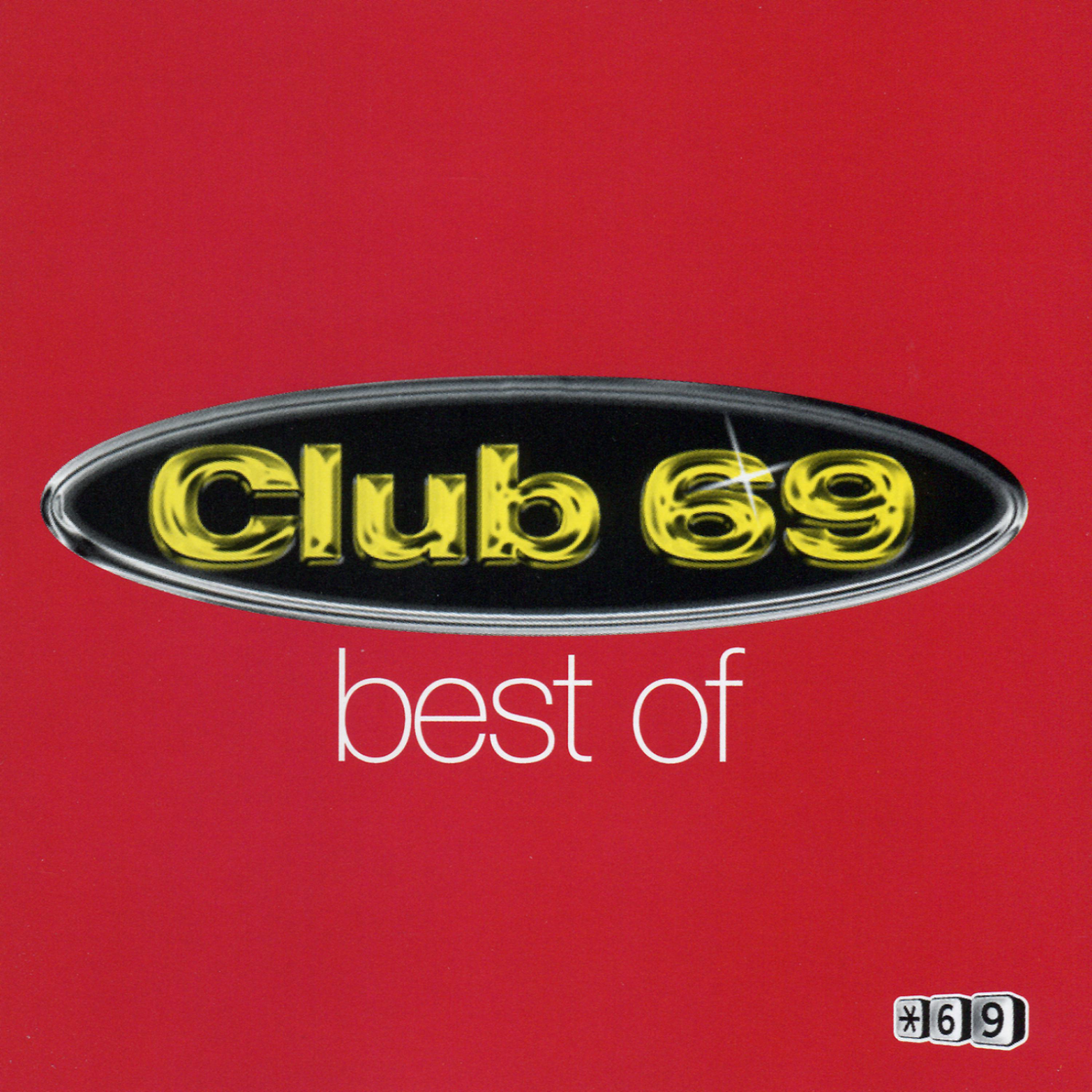 Постер альбома Star 69 Presents Best of Club 69