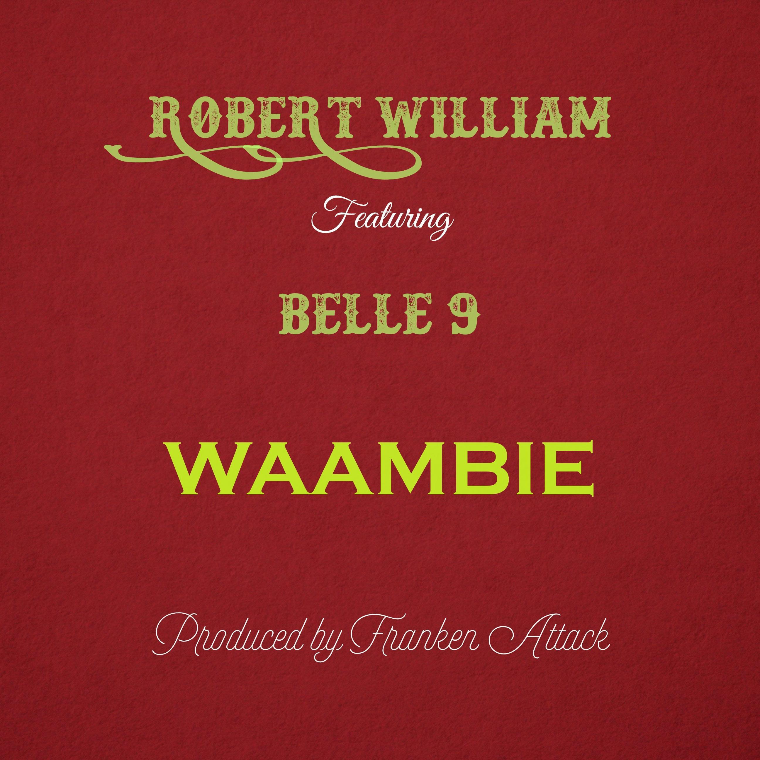 Постер альбома Waambie (feat. Belle 9)
