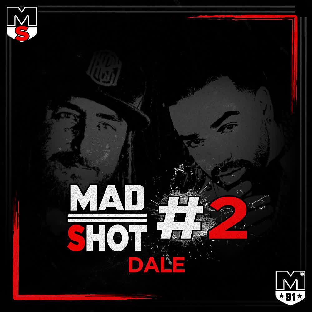 Постер альбома MadShot #2 Dale