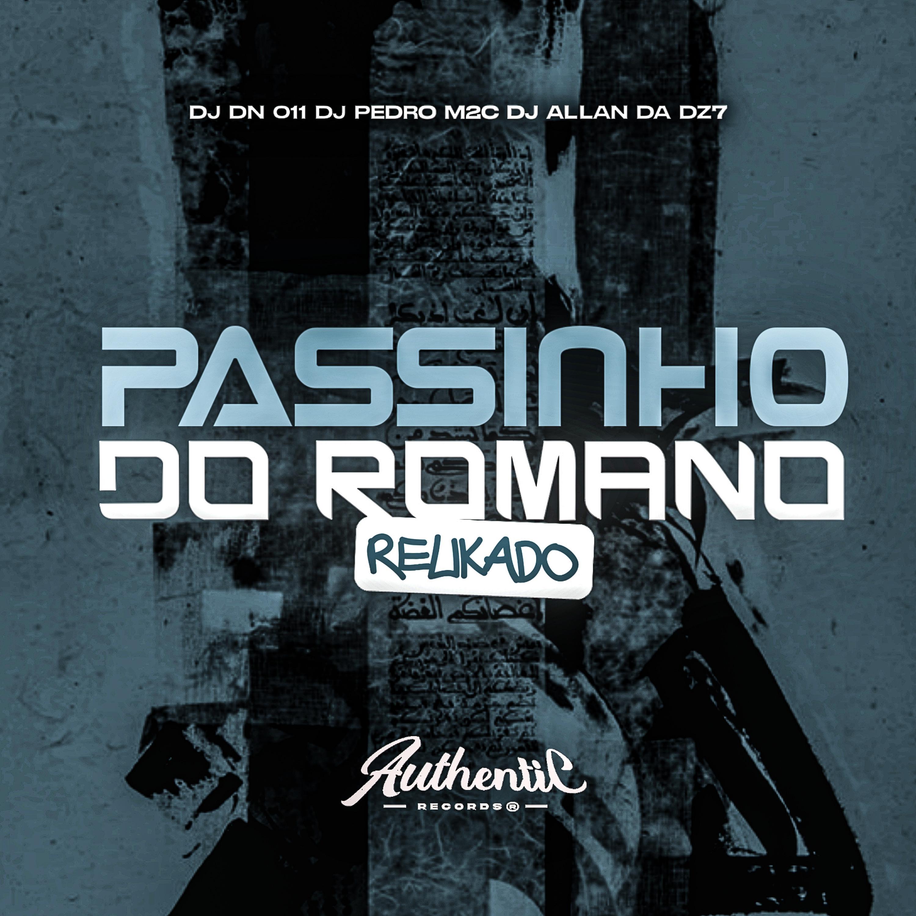 Постер альбома Passinho do Romano Relikado