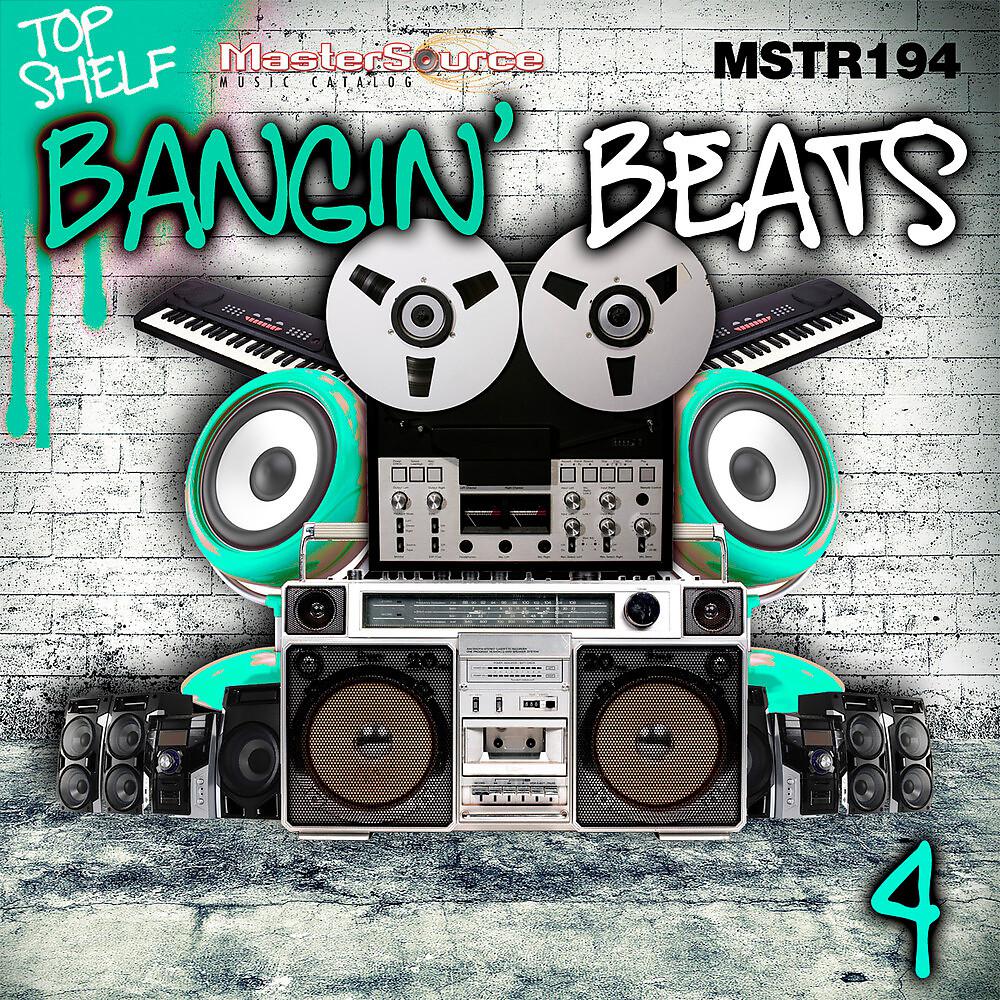 Постер альбома Top Shelf: Bangin' Beats, Vol. 4
