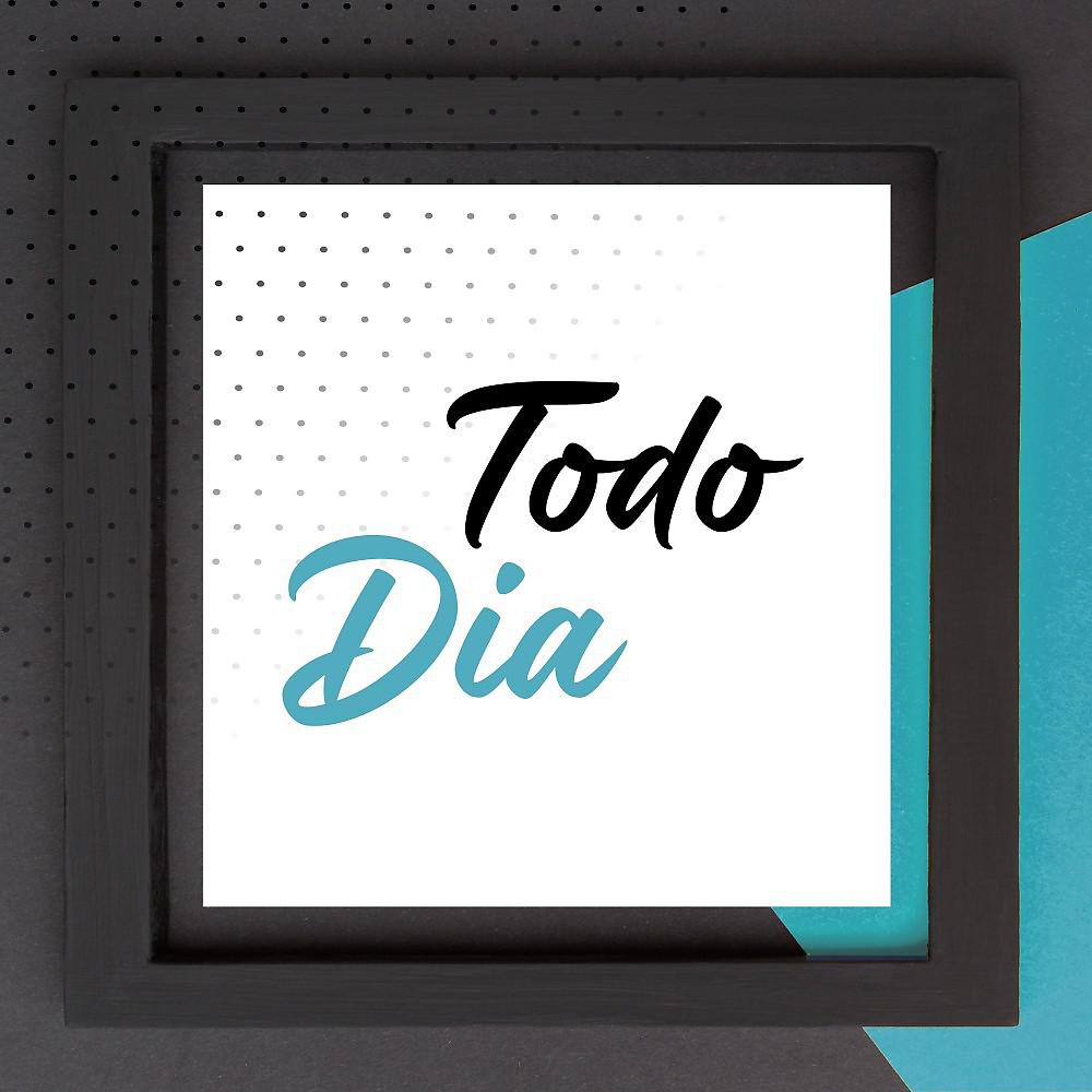 Постер альбома Todo Dia