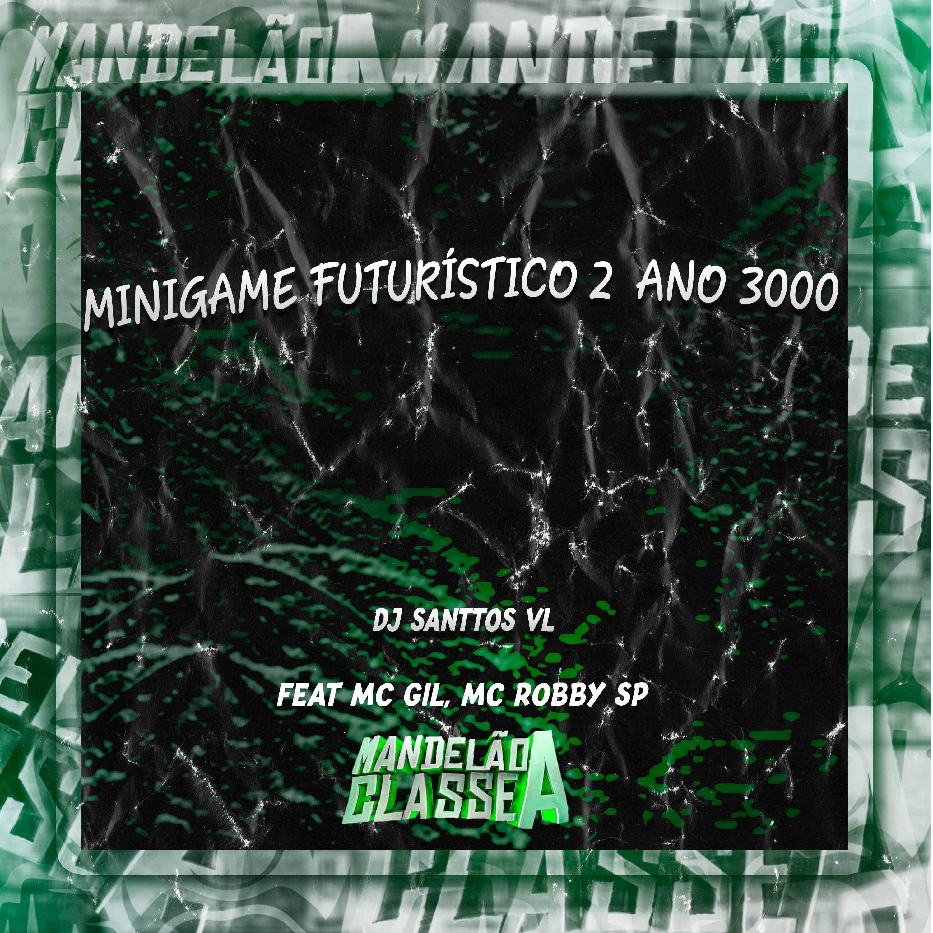 Постер альбома Minigame Futurístico 2 Ano 3000