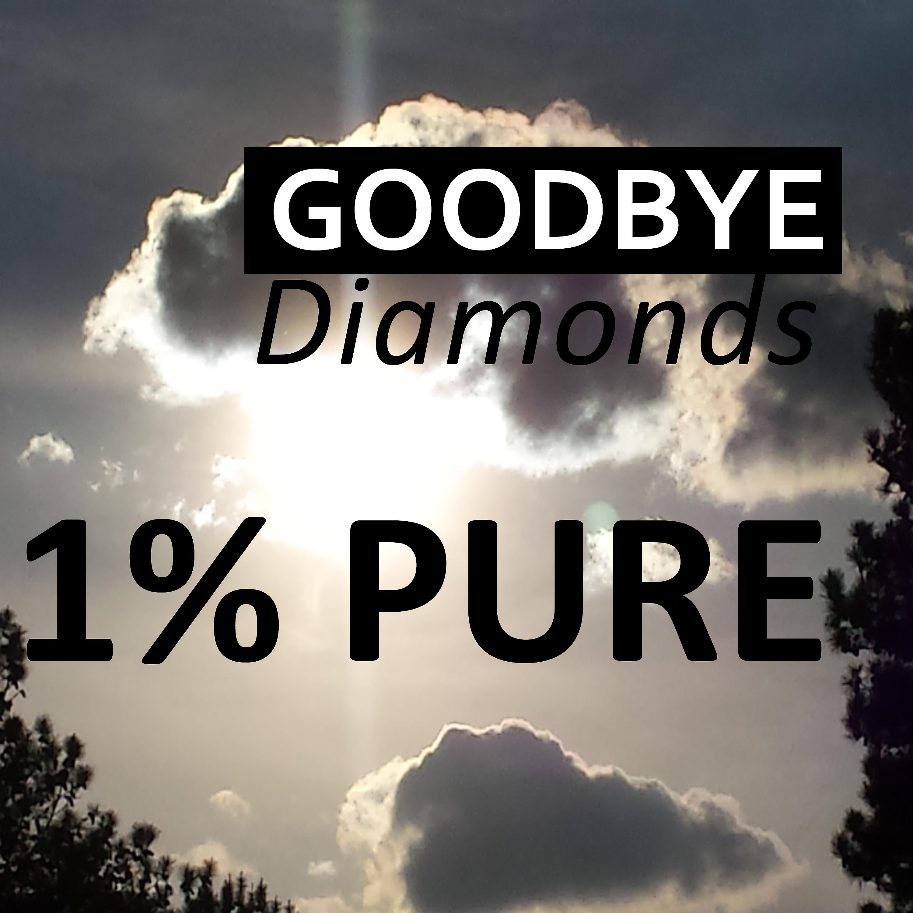 Постер альбома Goodbye Diamonds (Edit)