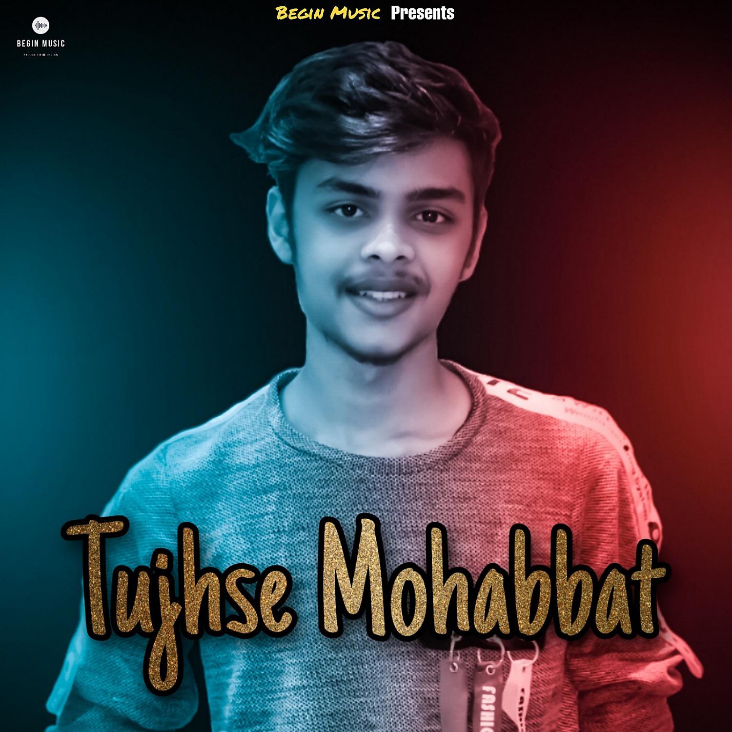 Постер альбома Tujhse Mohabbat
