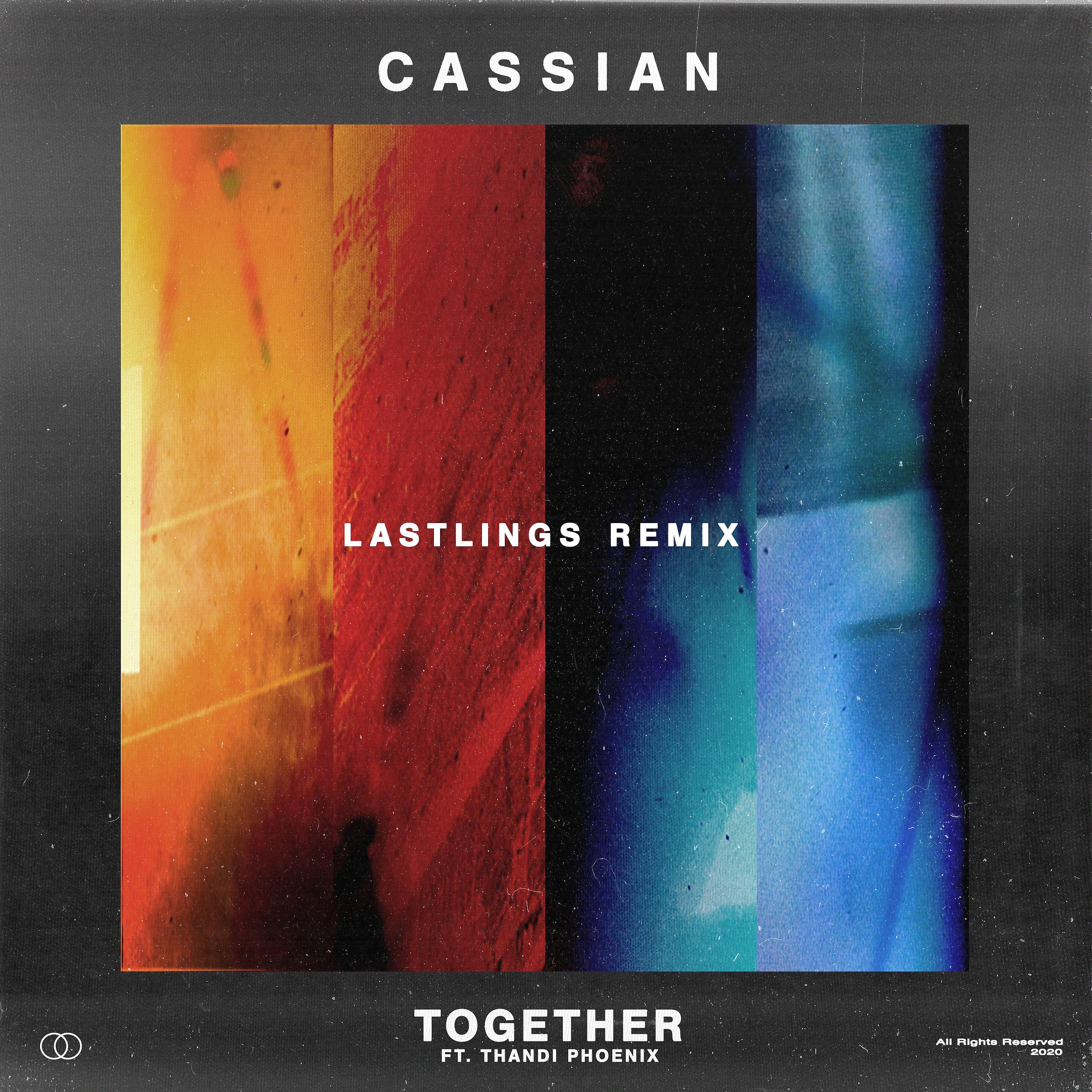 Постер альбома Together (Lastlings Remix)