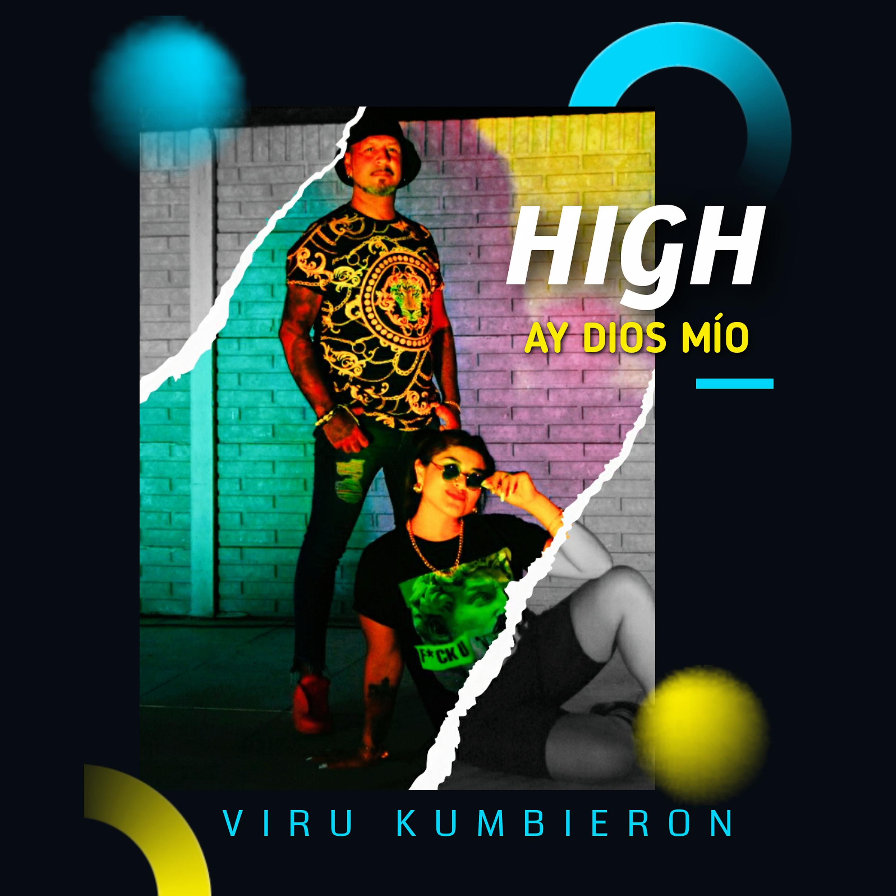 Постер альбома High / Ay Dios Mío