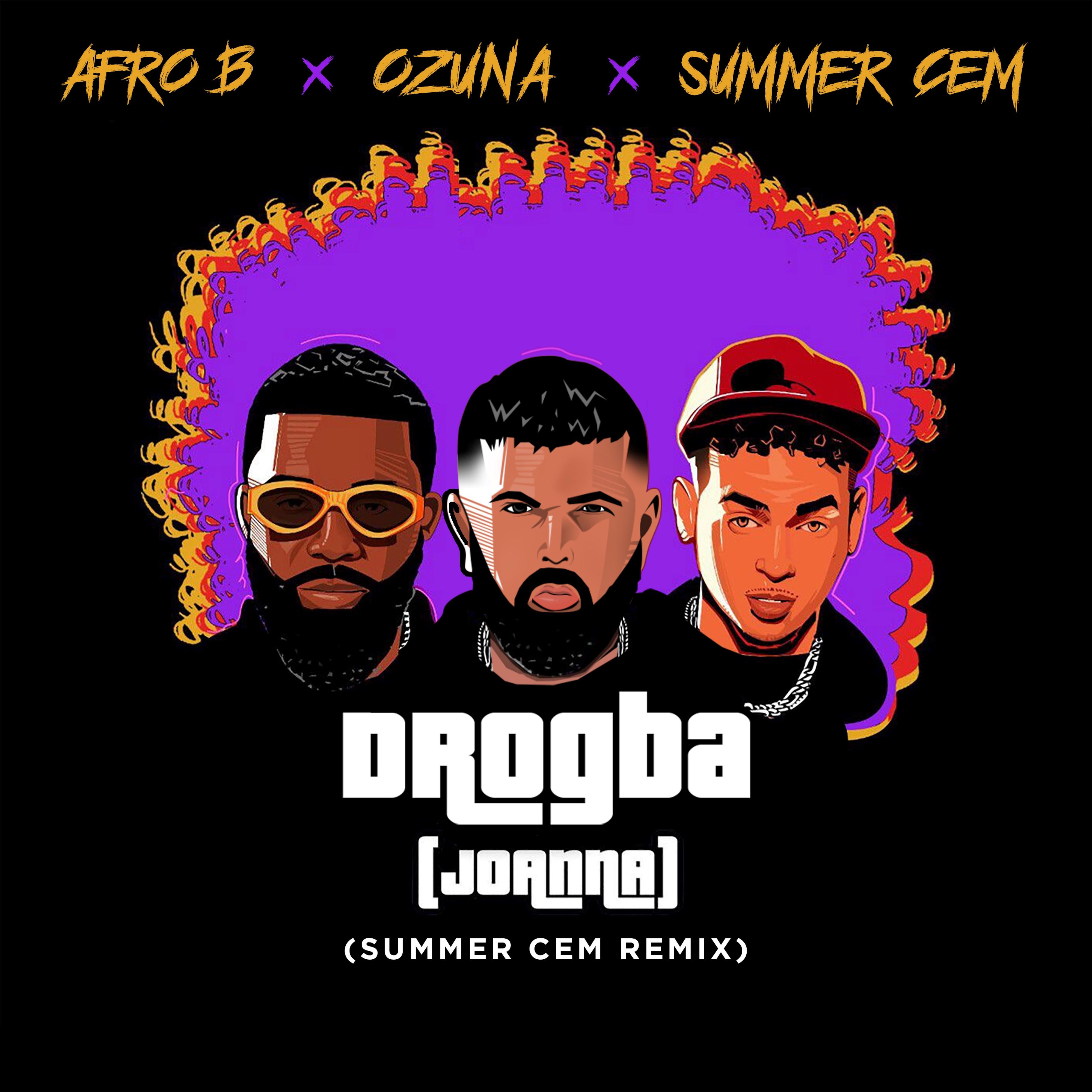 Постер альбома DROGBA (JOANNA) [Summer Cem Remix]