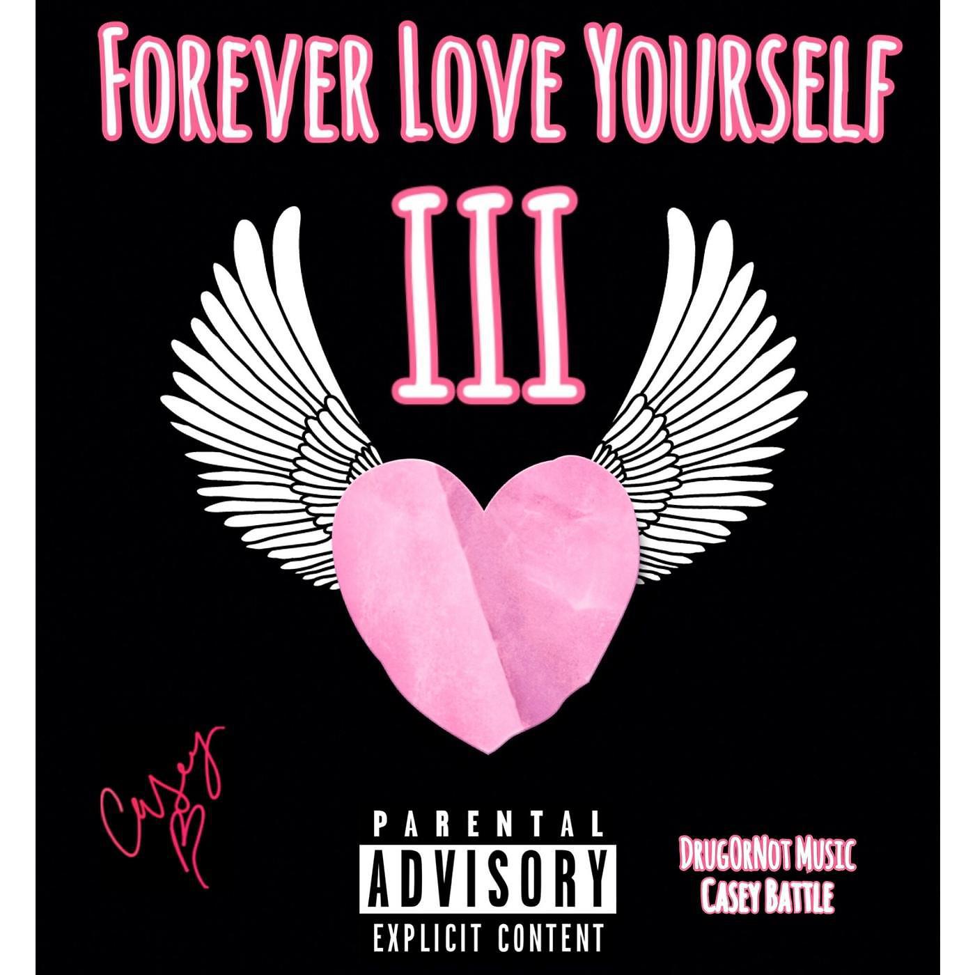 Постер альбома Forever Love Yourself III