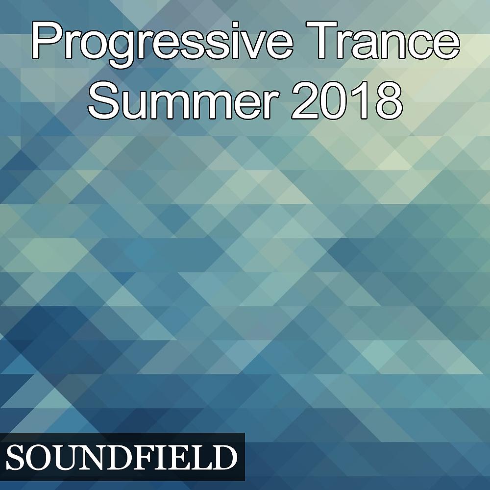 Постер альбома Progressive Trance Summer 2018
