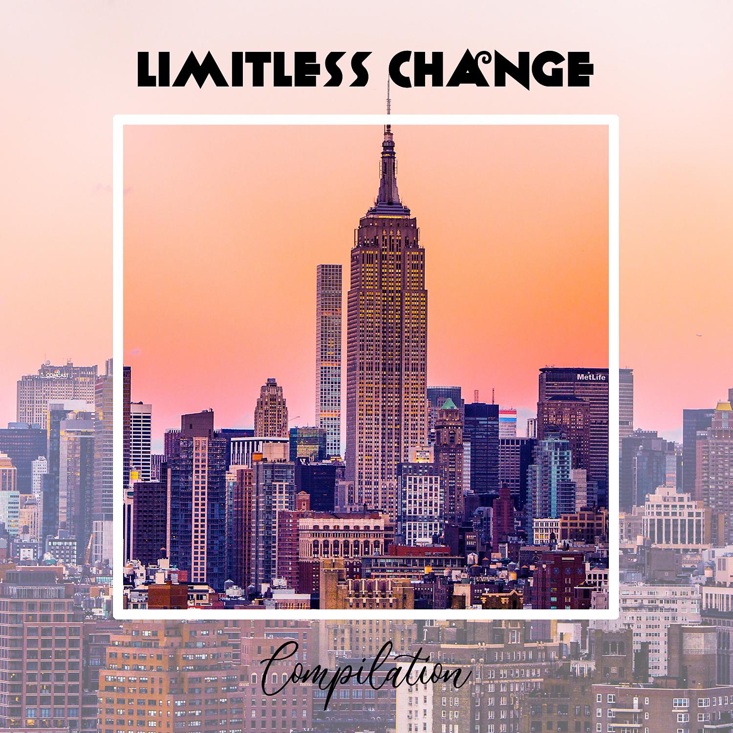 Постер альбома Limitless Change Compilation
