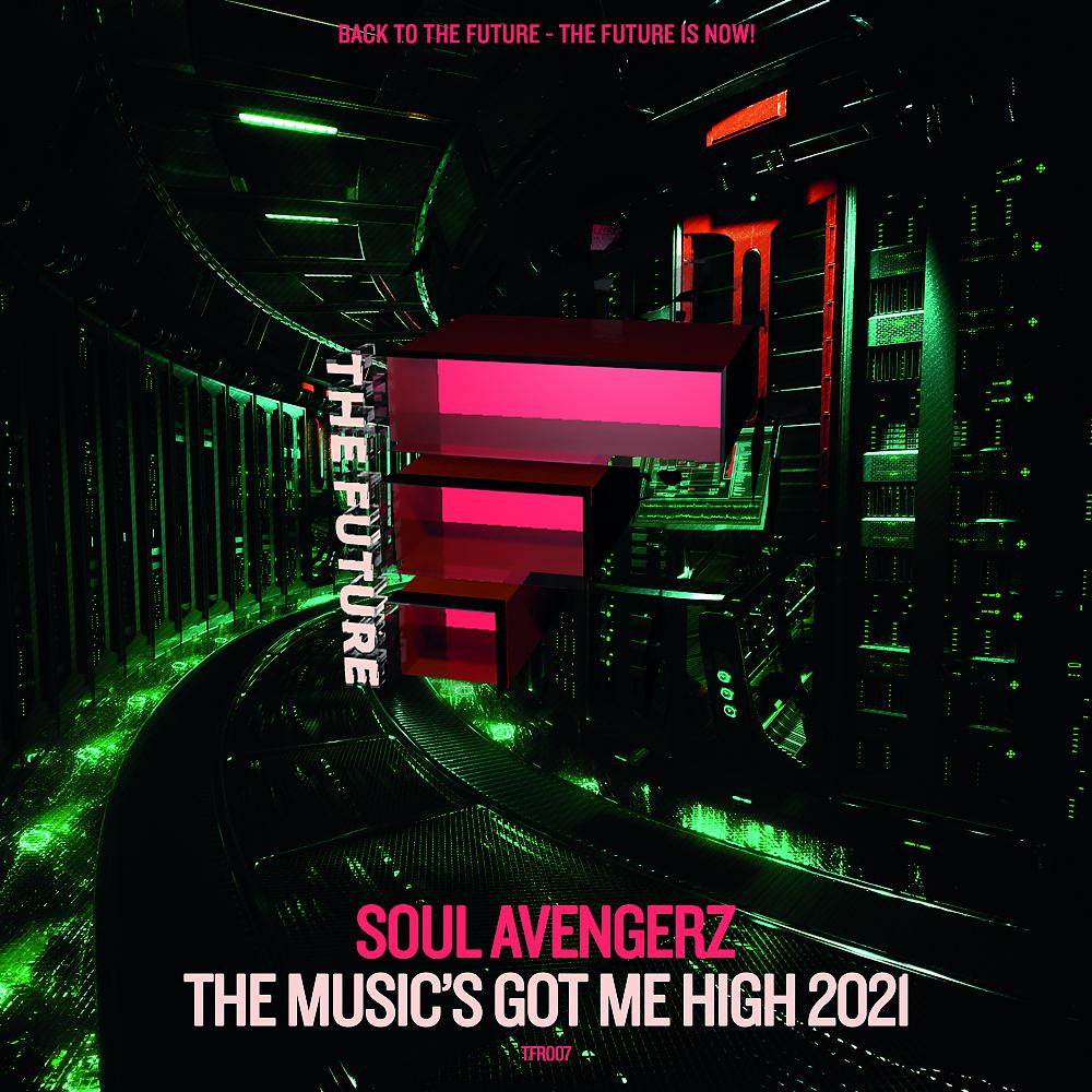 Постер альбома The Music's Got Me High (2021 Mixes)