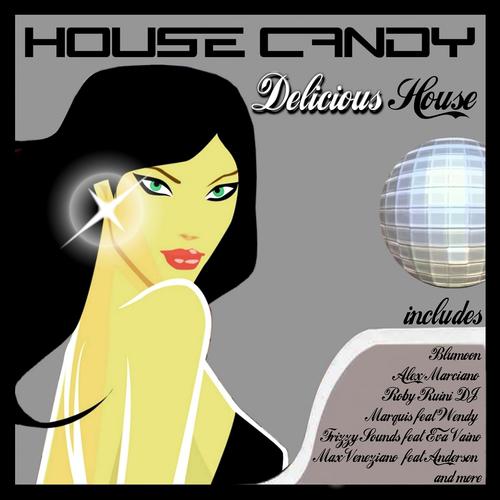 Постер альбома House Candy - Delicious House