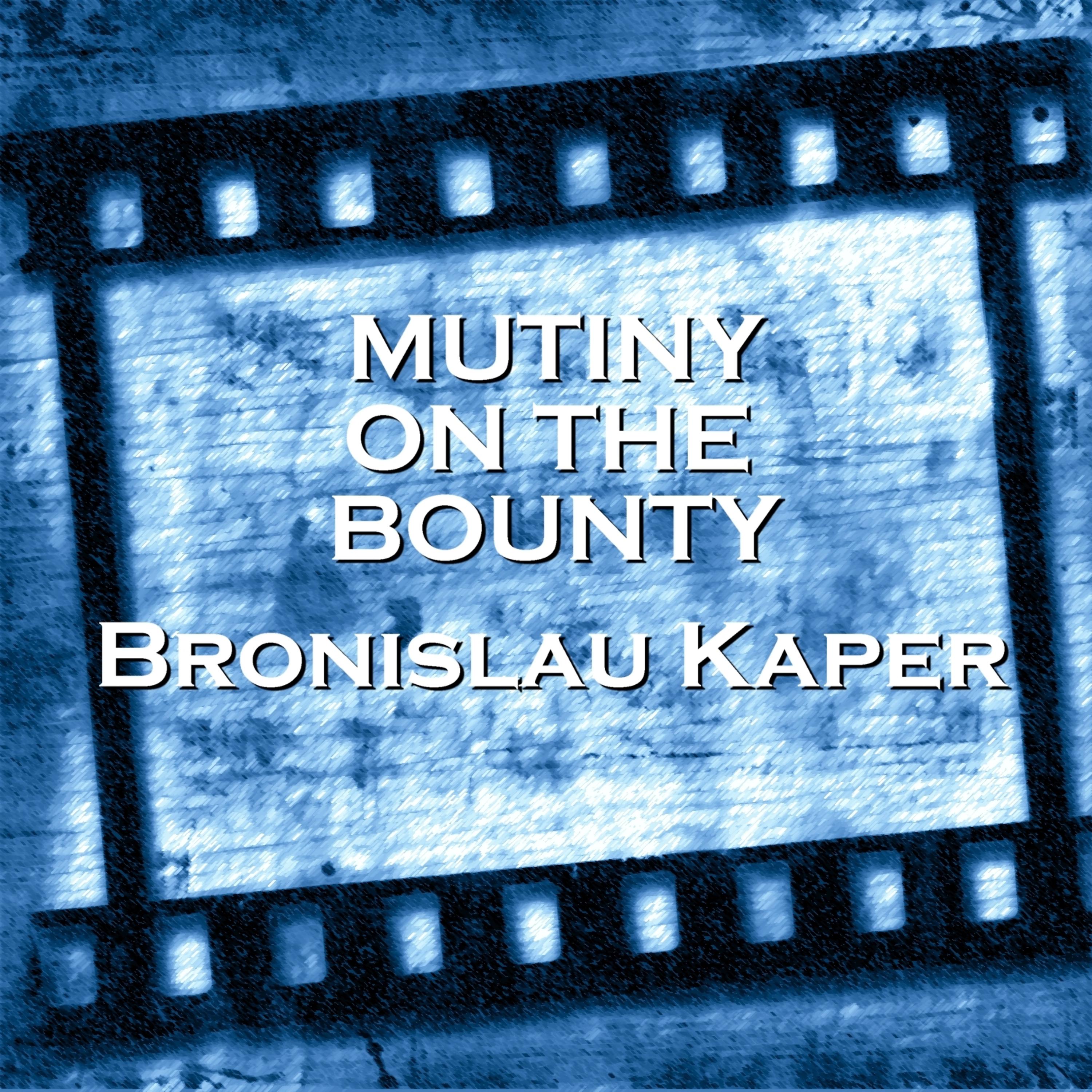 Постер альбома Mutiny on the Bounty