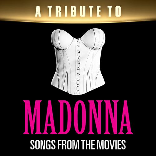 Постер альбома A Tribute to Madonna Songs from the Movies