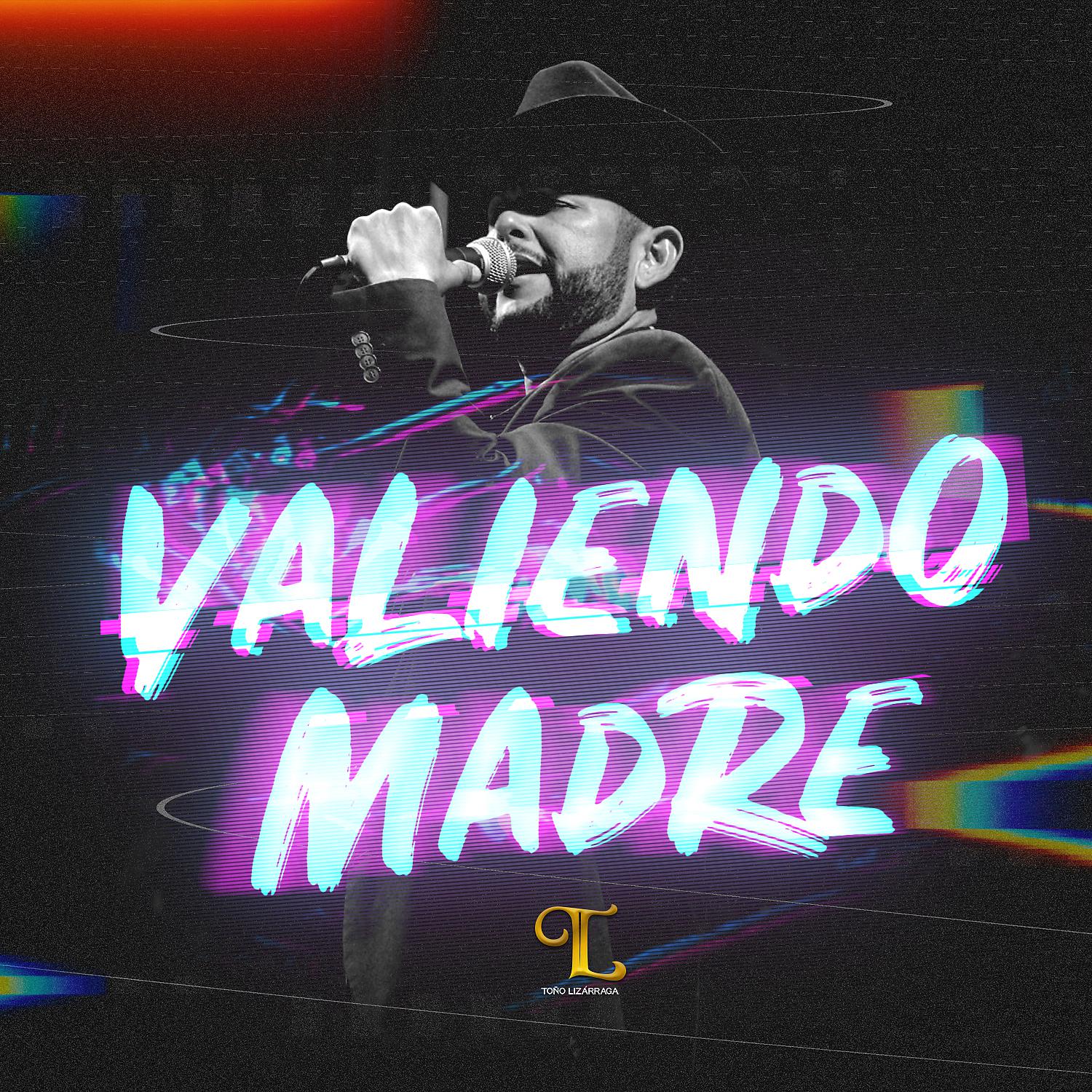Постер альбома Valiendo Madre