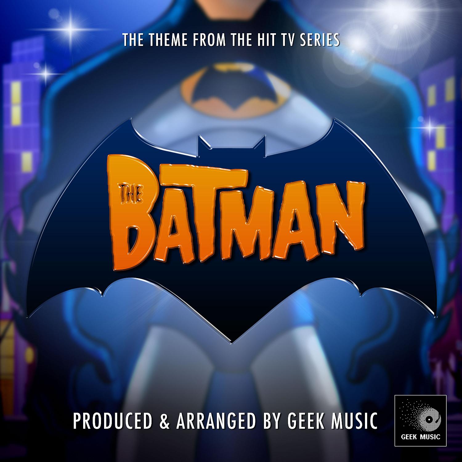 Постер альбома The Batman Main Theme (From "The Batman Animated TV Show")