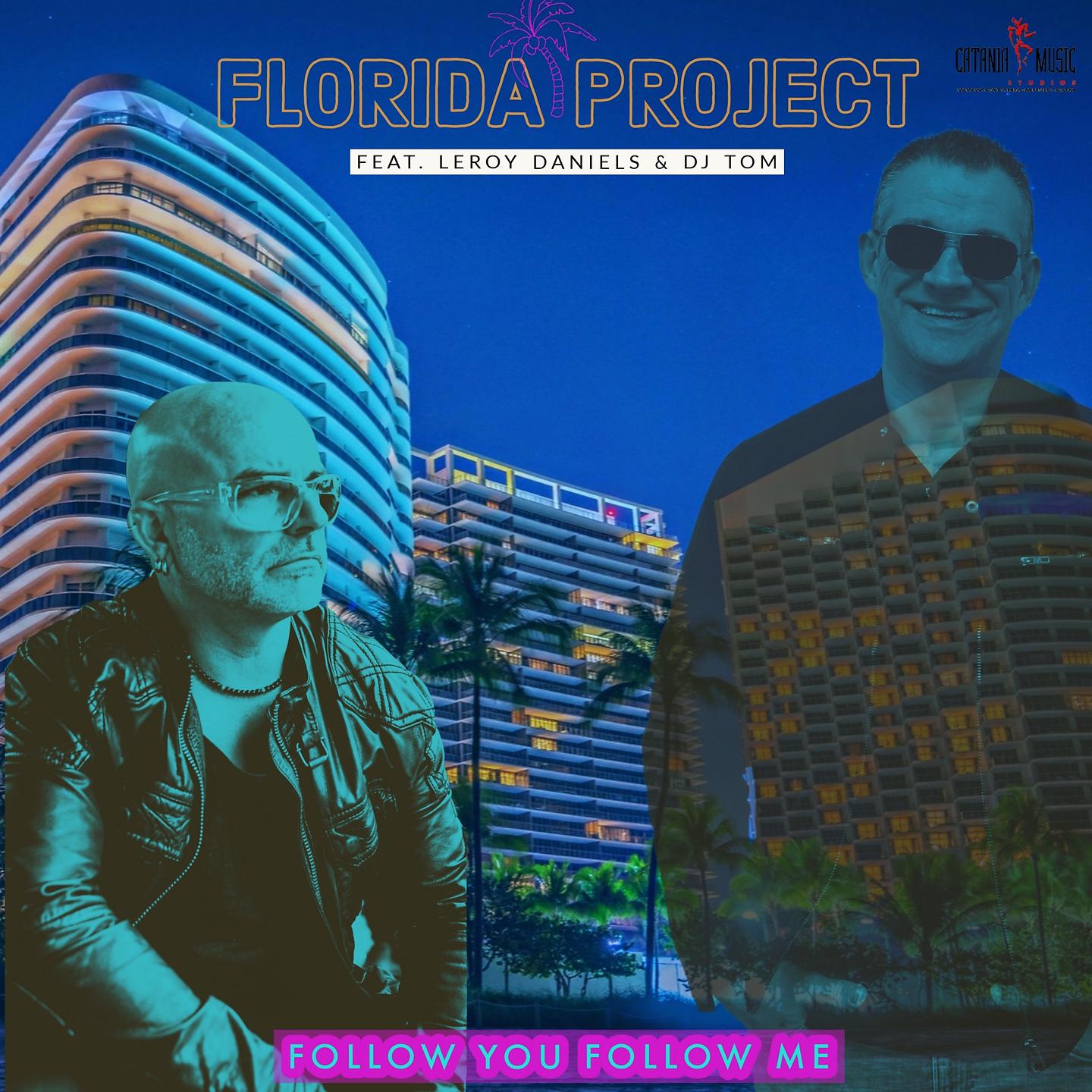 Постер альбома Follow you Follow me "Florida Project"