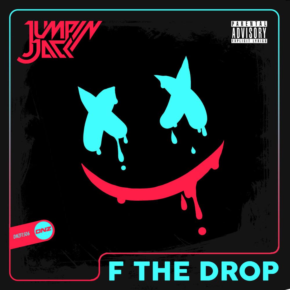 Постер альбома F The Drop