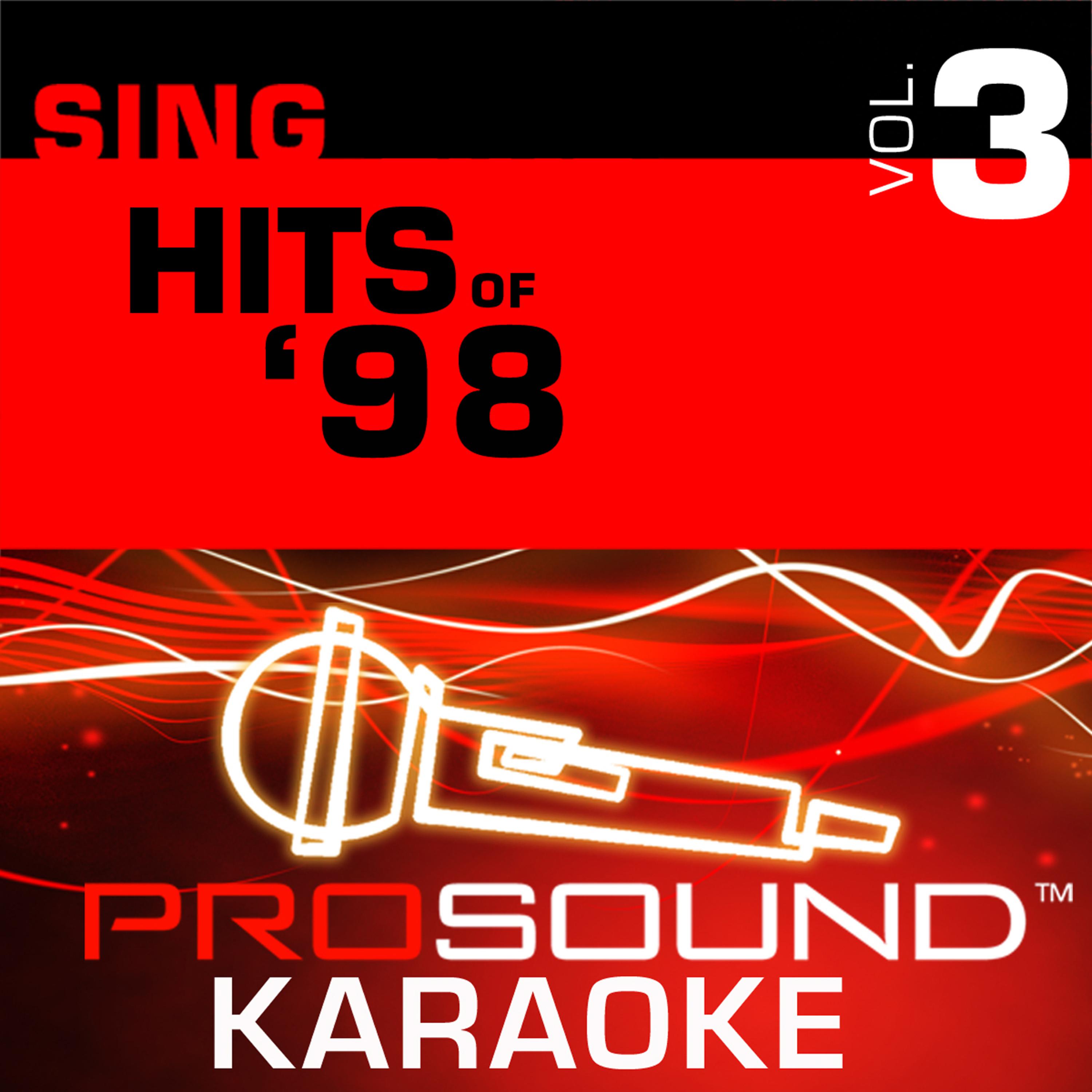 Постер альбома Sing Hits Of '98 v.3 (Karaoke Performance Tracks)