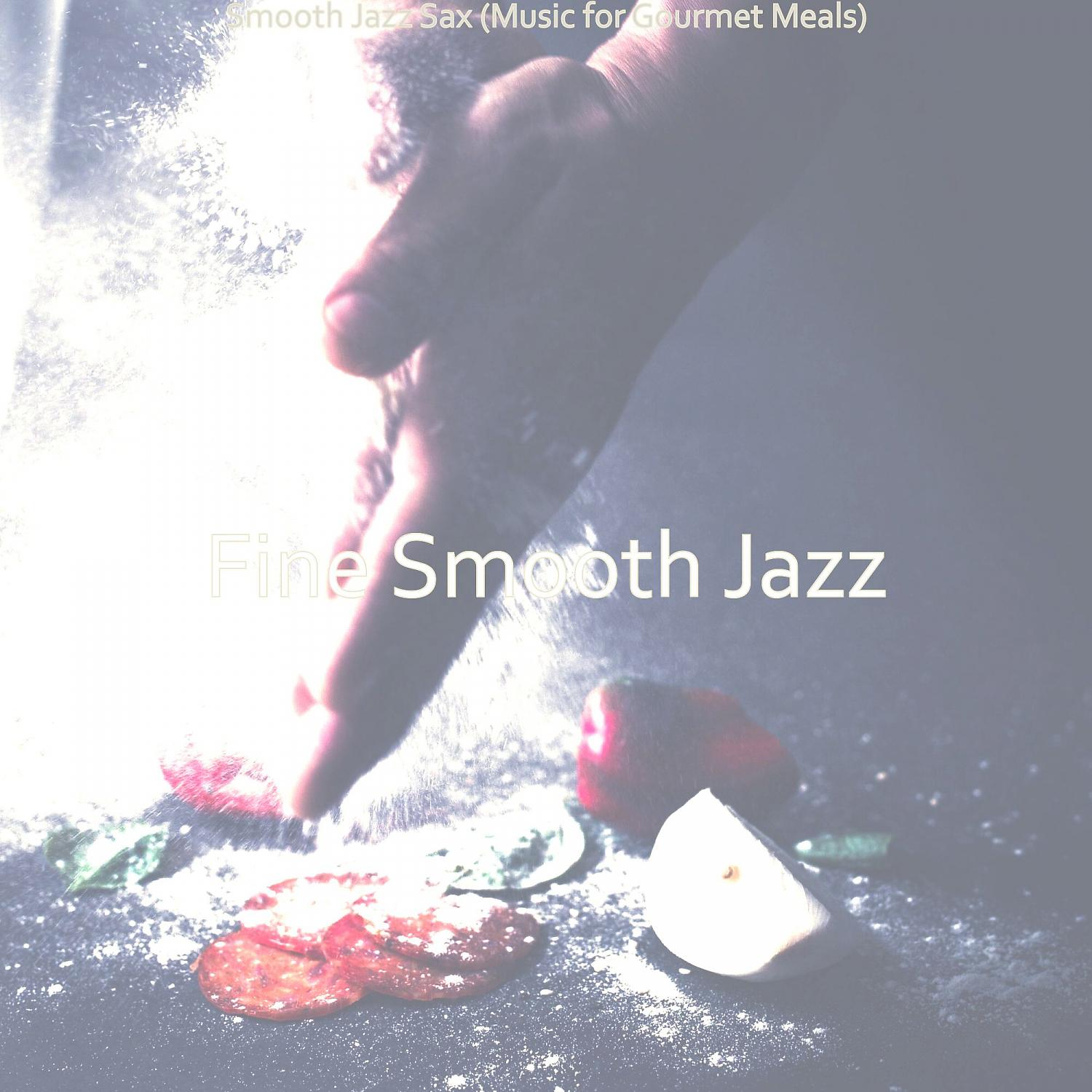 Постер альбома Smooth Jazz Sax (Music for Gourmet Meals)