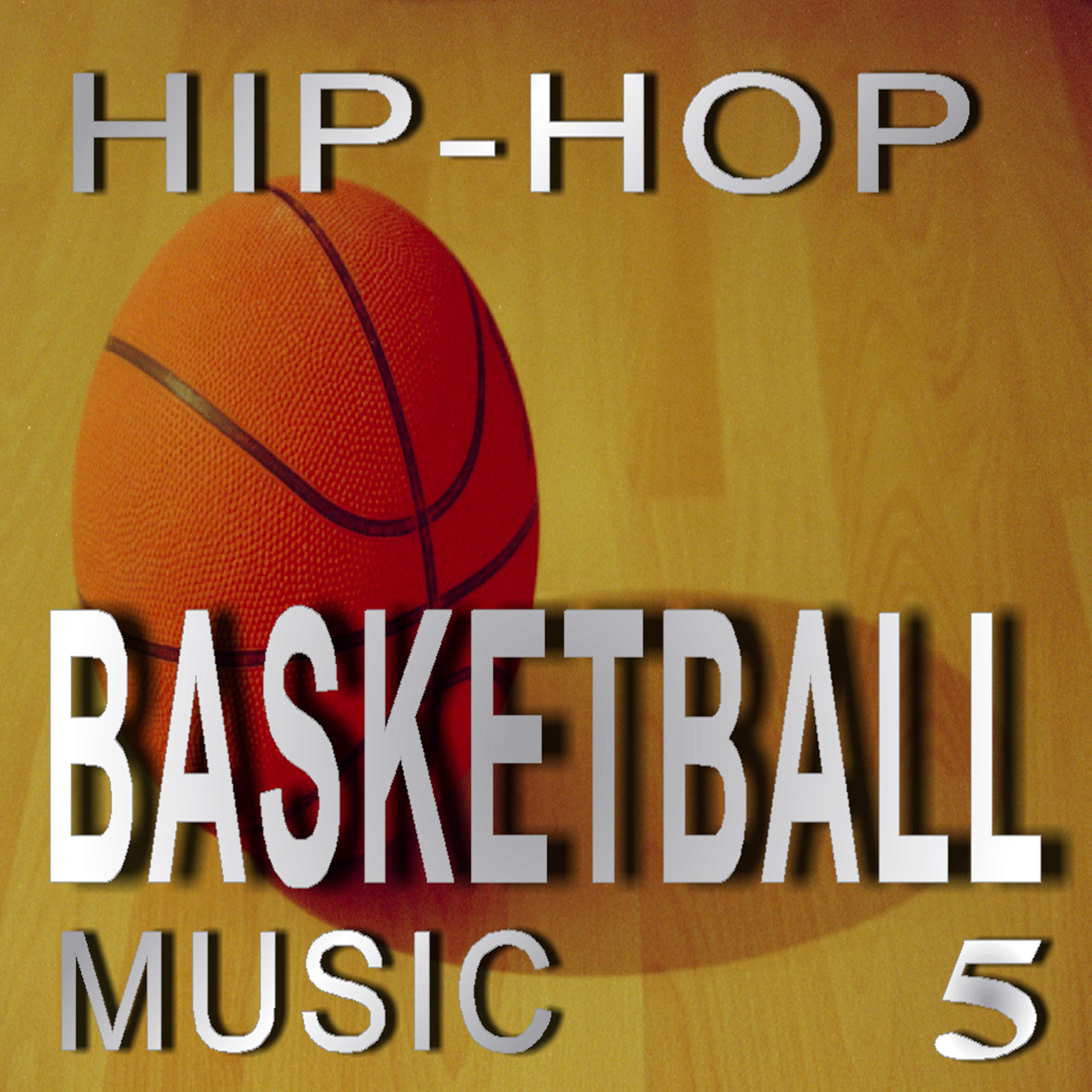 Постер альбома Hip-Hop Basketball Music, Vol. 5