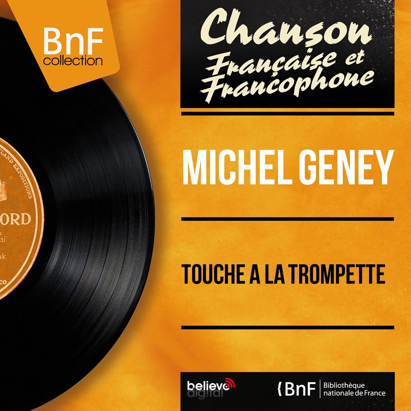 Постер альбома Touche à la trompette (Mono Version)