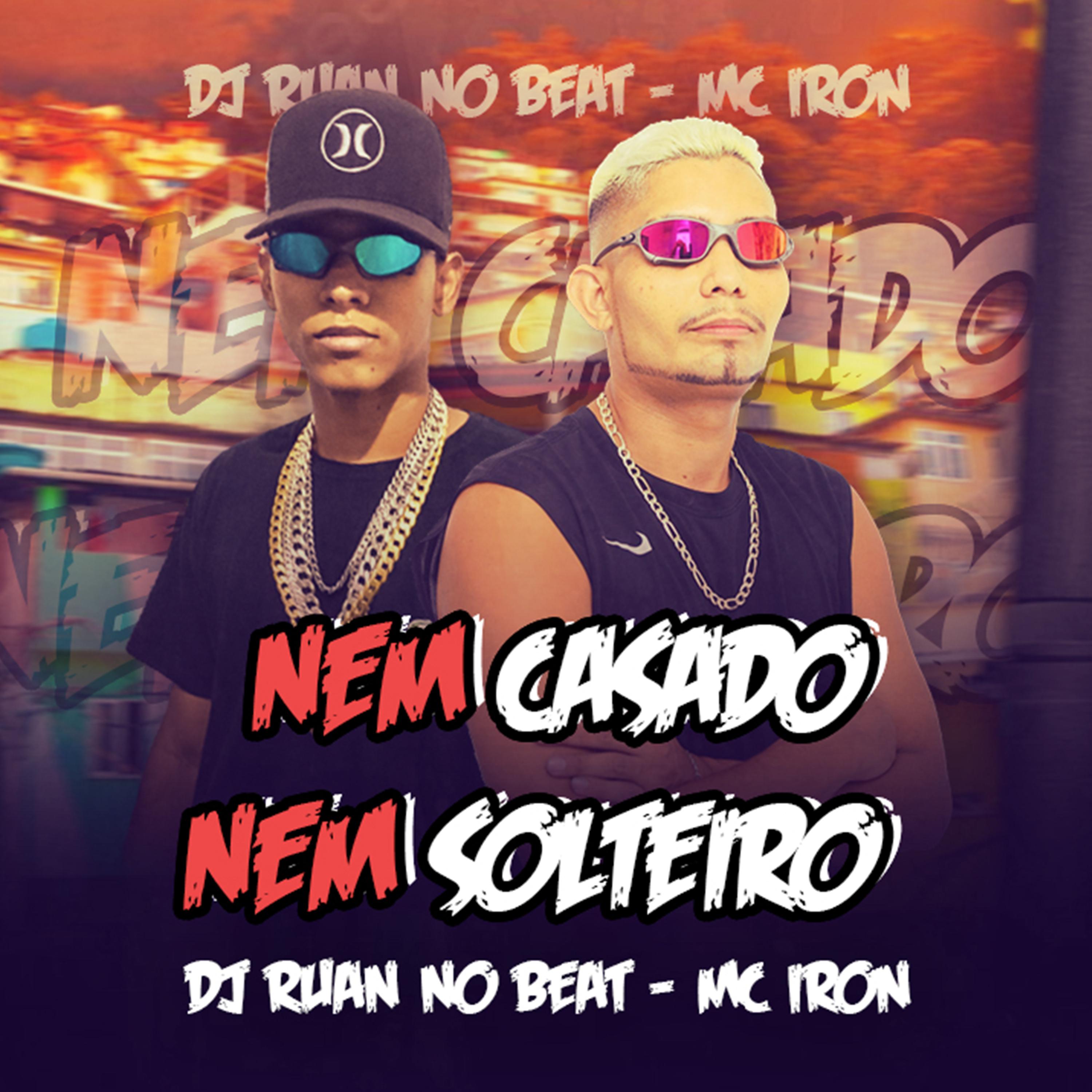 Постер альбома Nem Casado Nem Solteiro