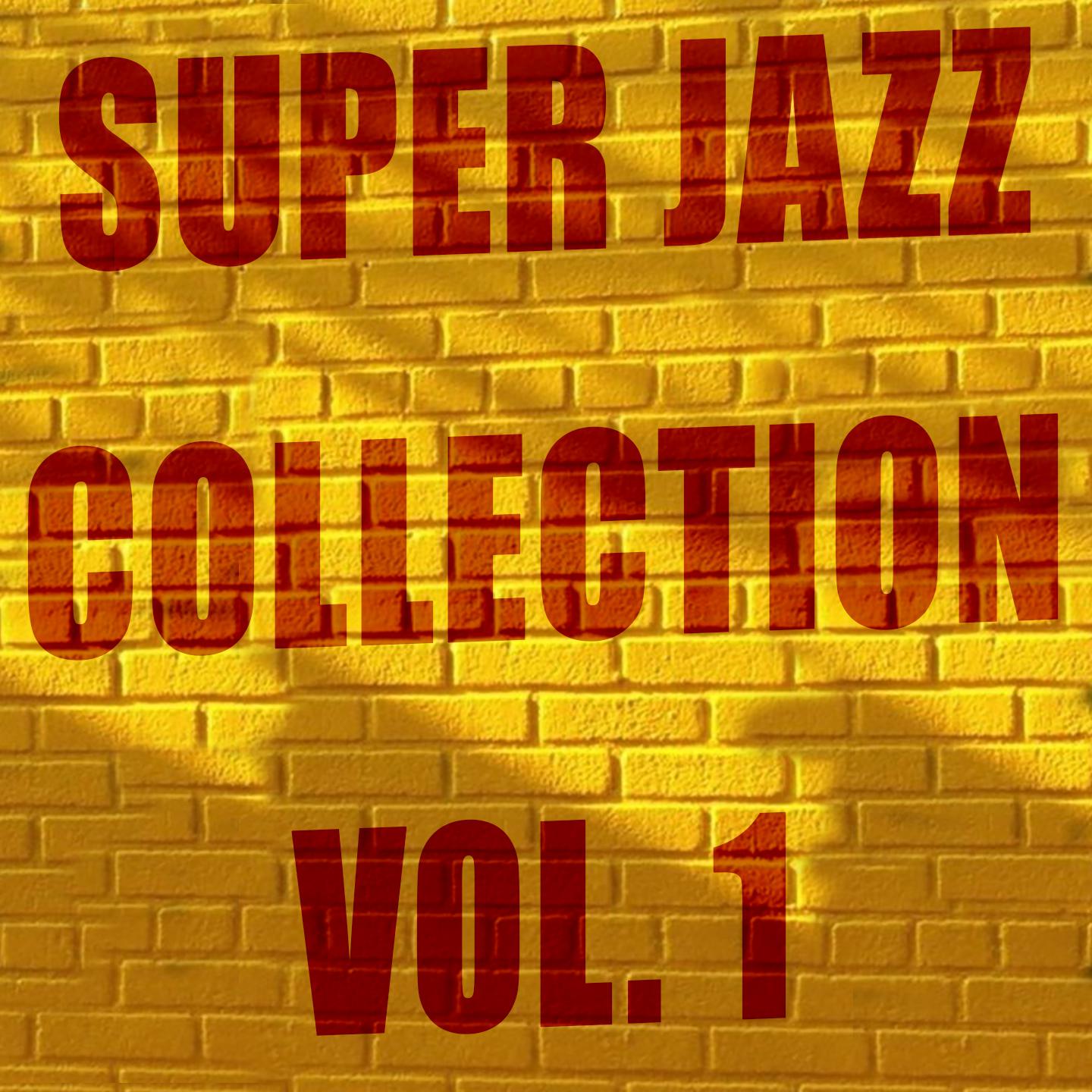 Постер альбома Super Jazz Compilation, Vol. 1