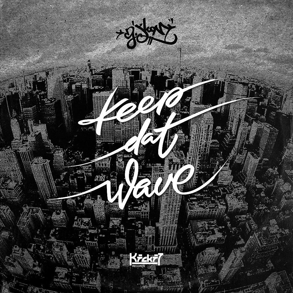 Постер альбома Keep Dat Wave