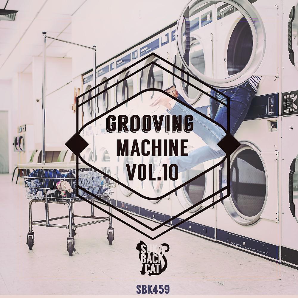 Постер альбома Grooving Machine, Vol. 10
