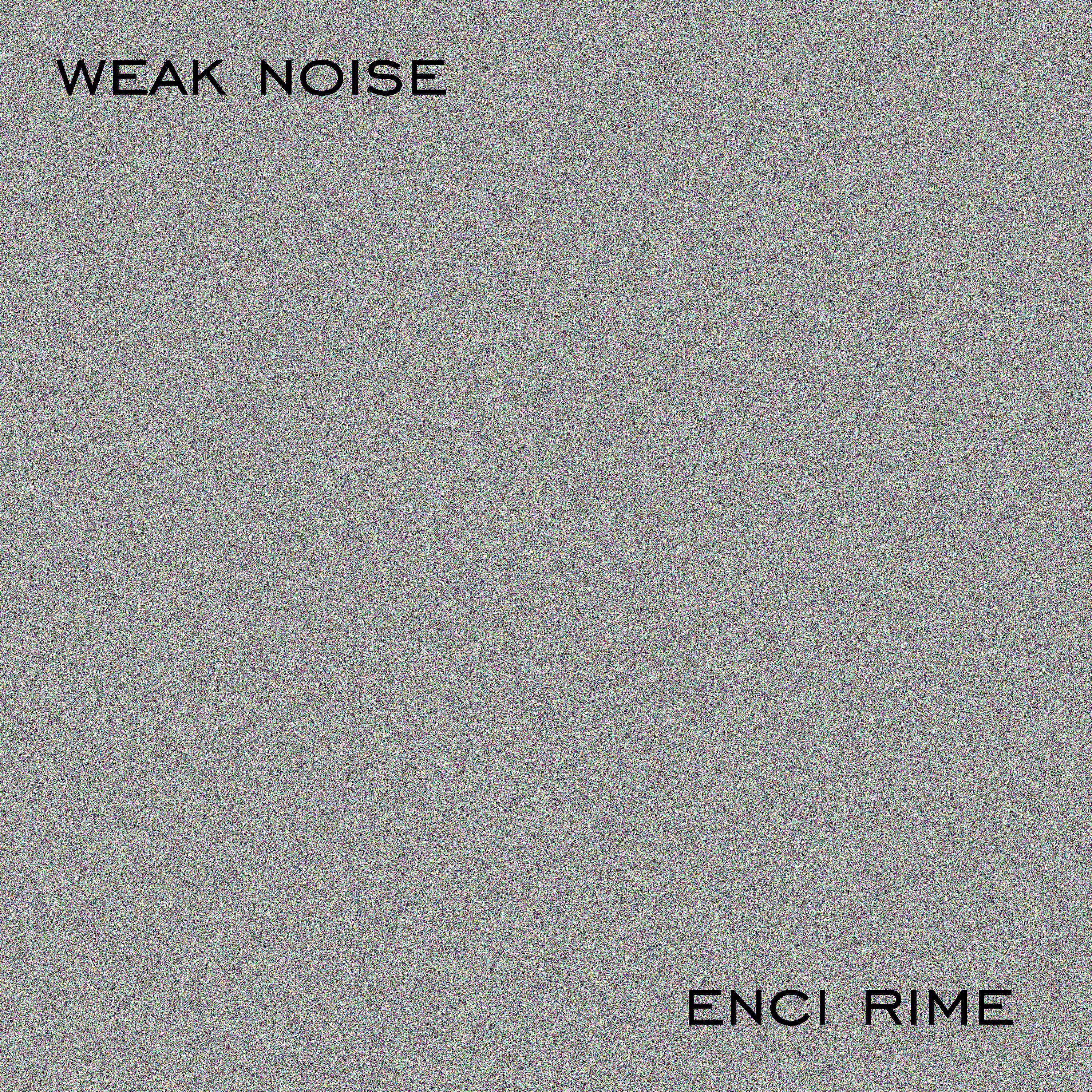 Постер альбома Weak Noise
