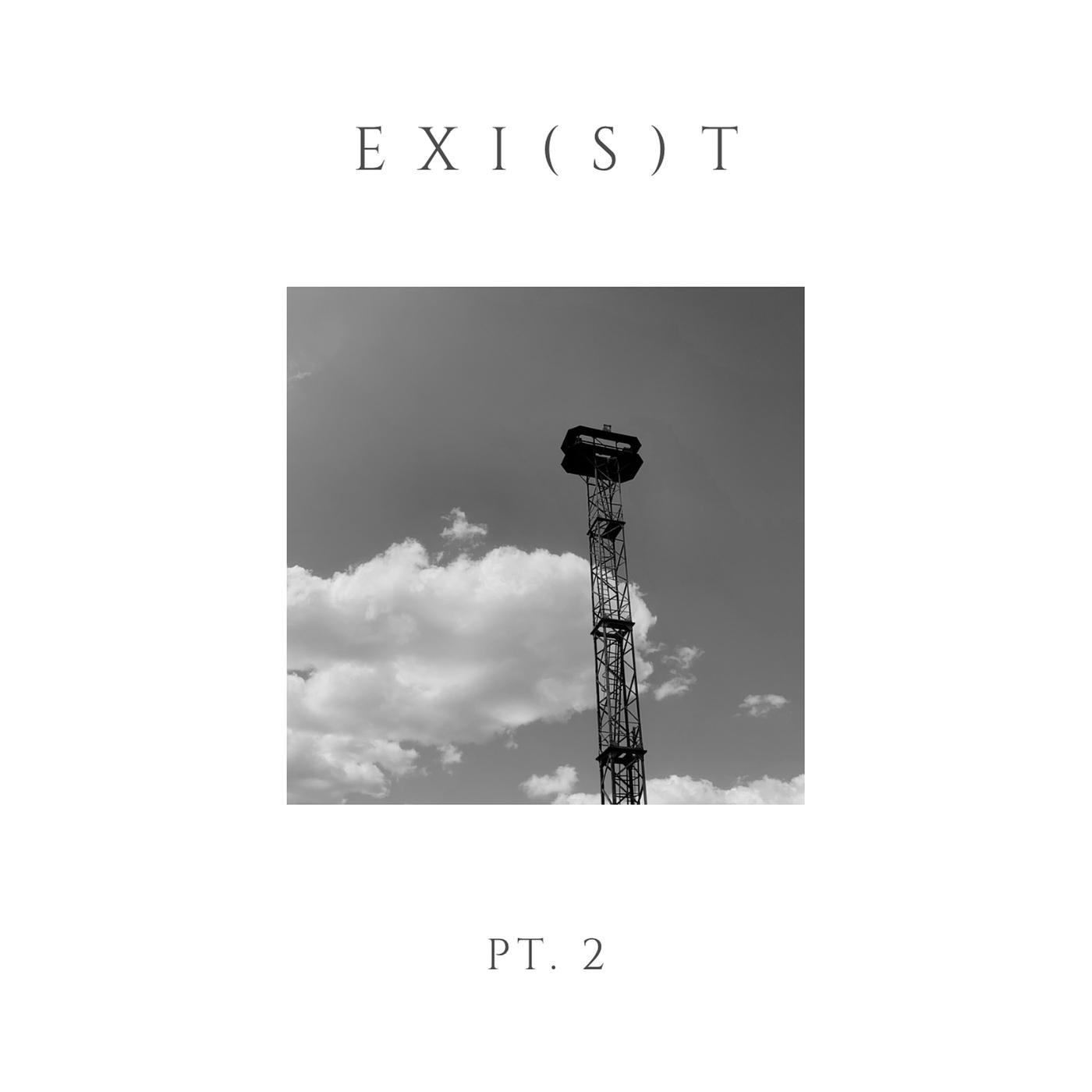 Постер альбома EXI(S)T, Pt. 2