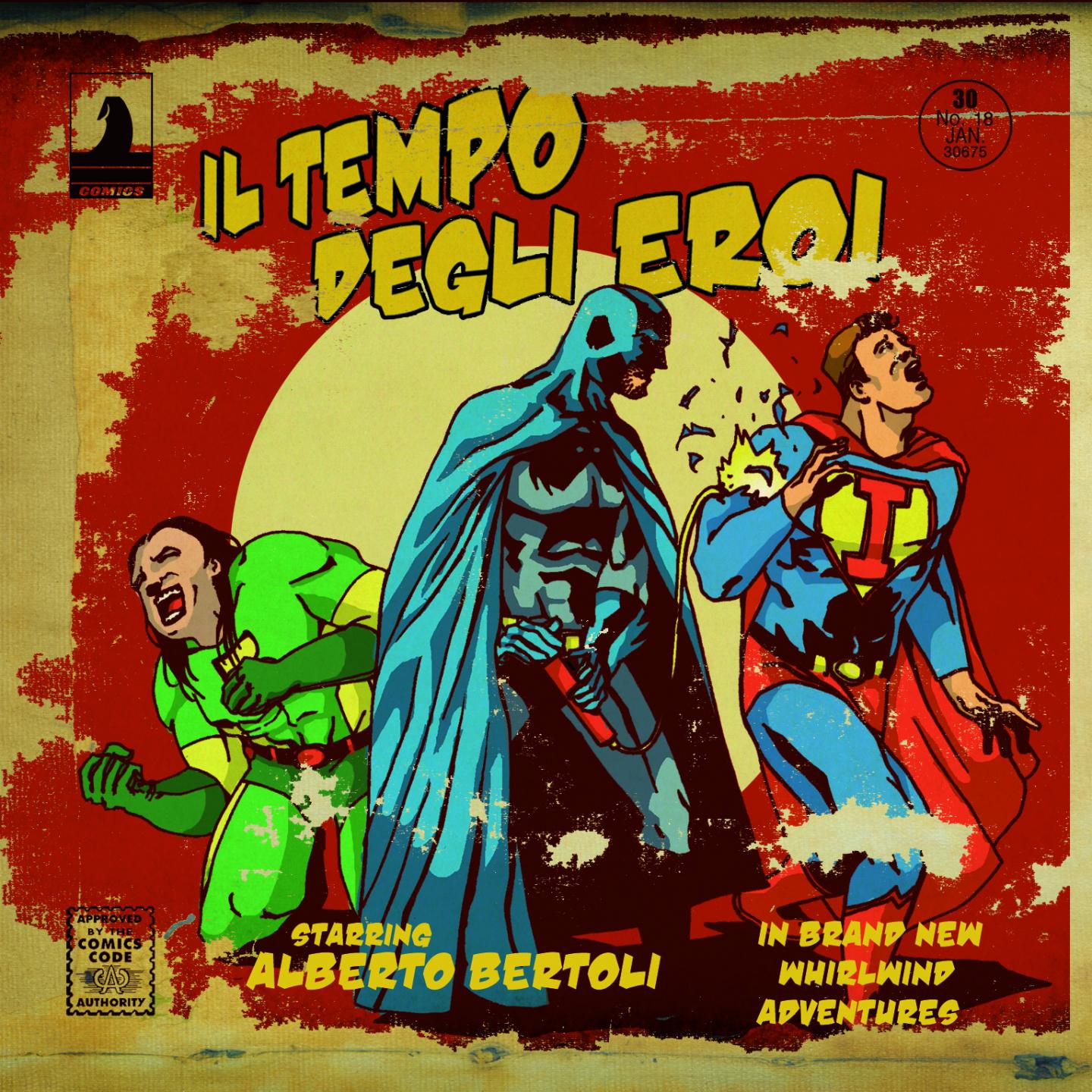 Постер альбома Il tempo degli eroi