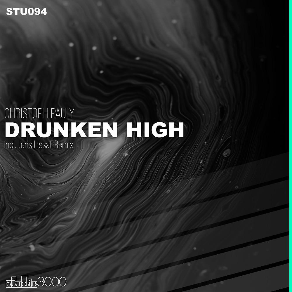 Постер альбома Drunken High