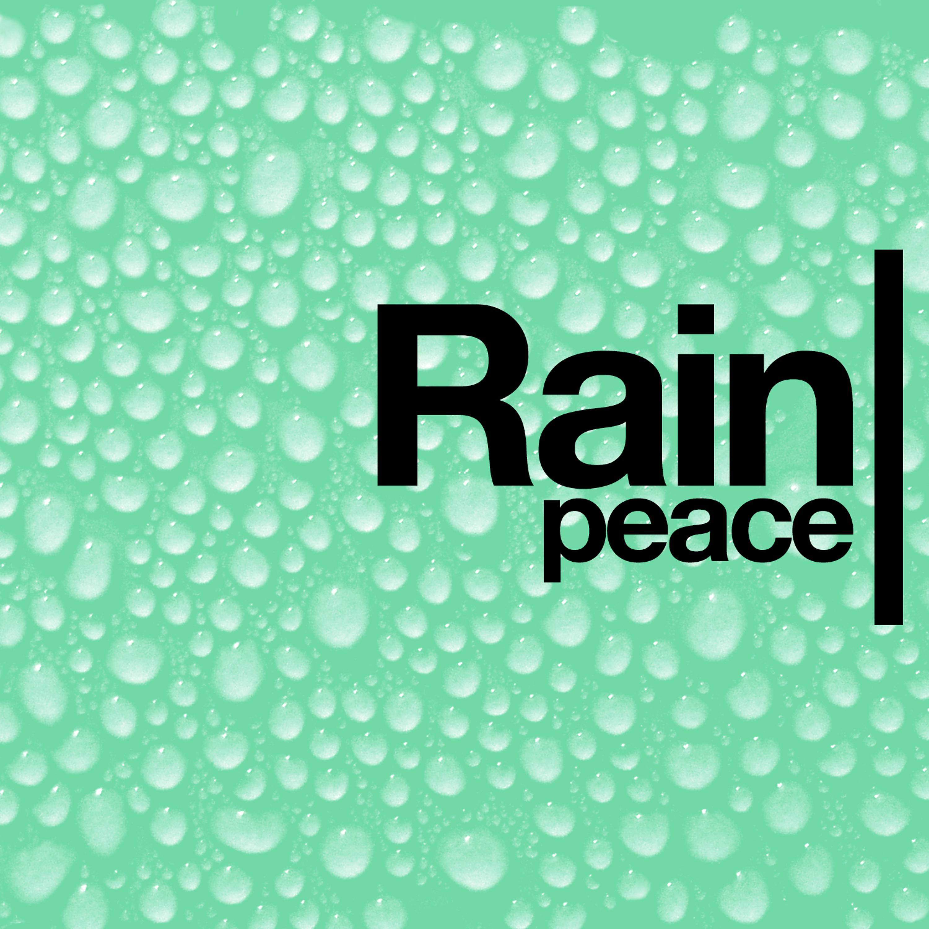 Постер альбома Rain: Peace