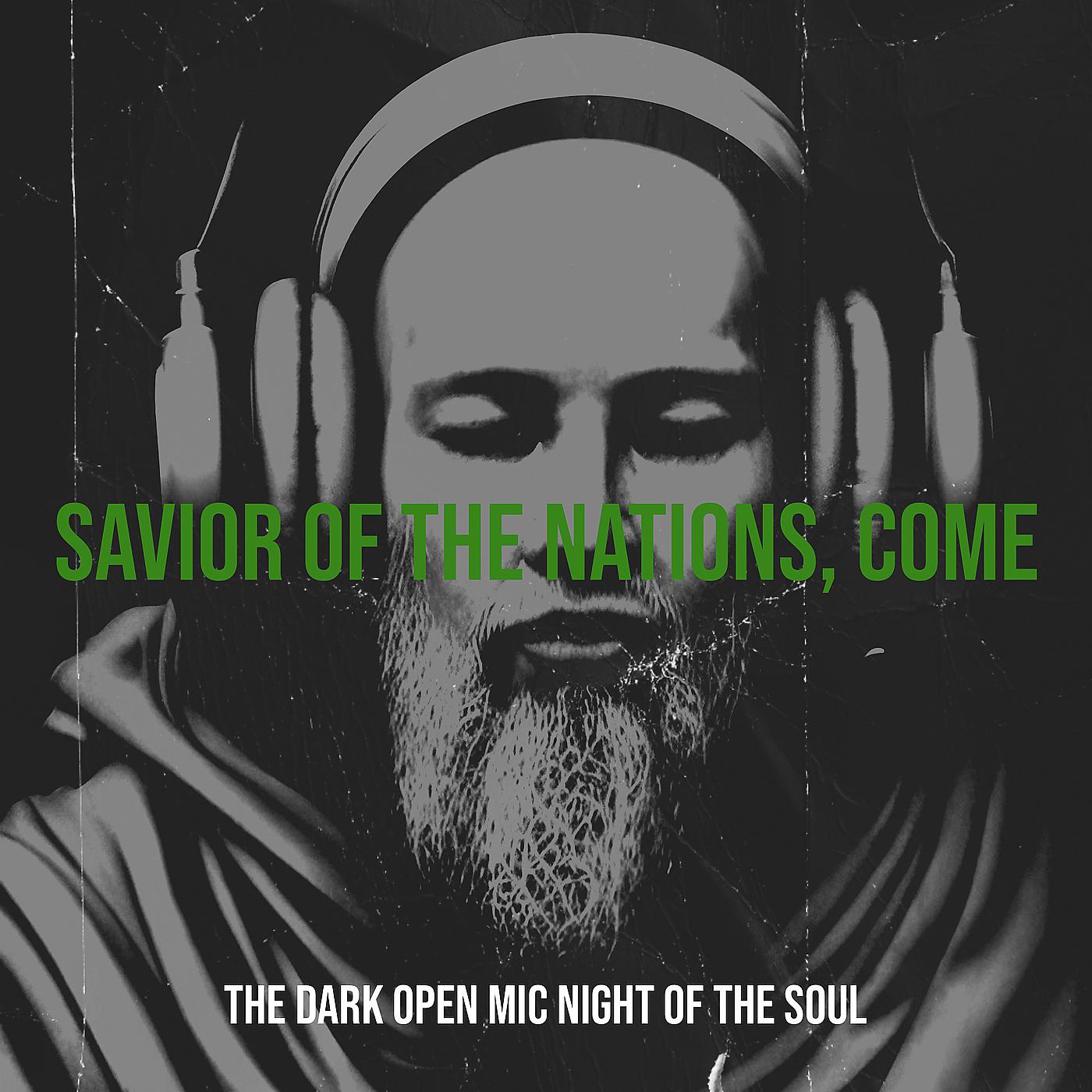 Постер альбома Savior of the Nations, Come