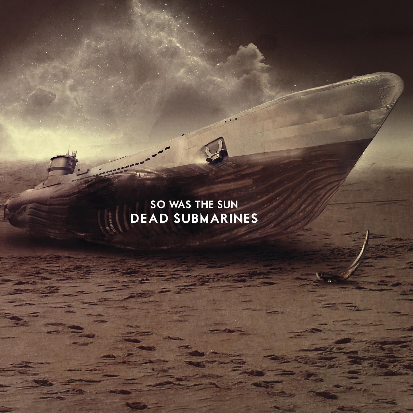 Постер альбома Dead Submarines