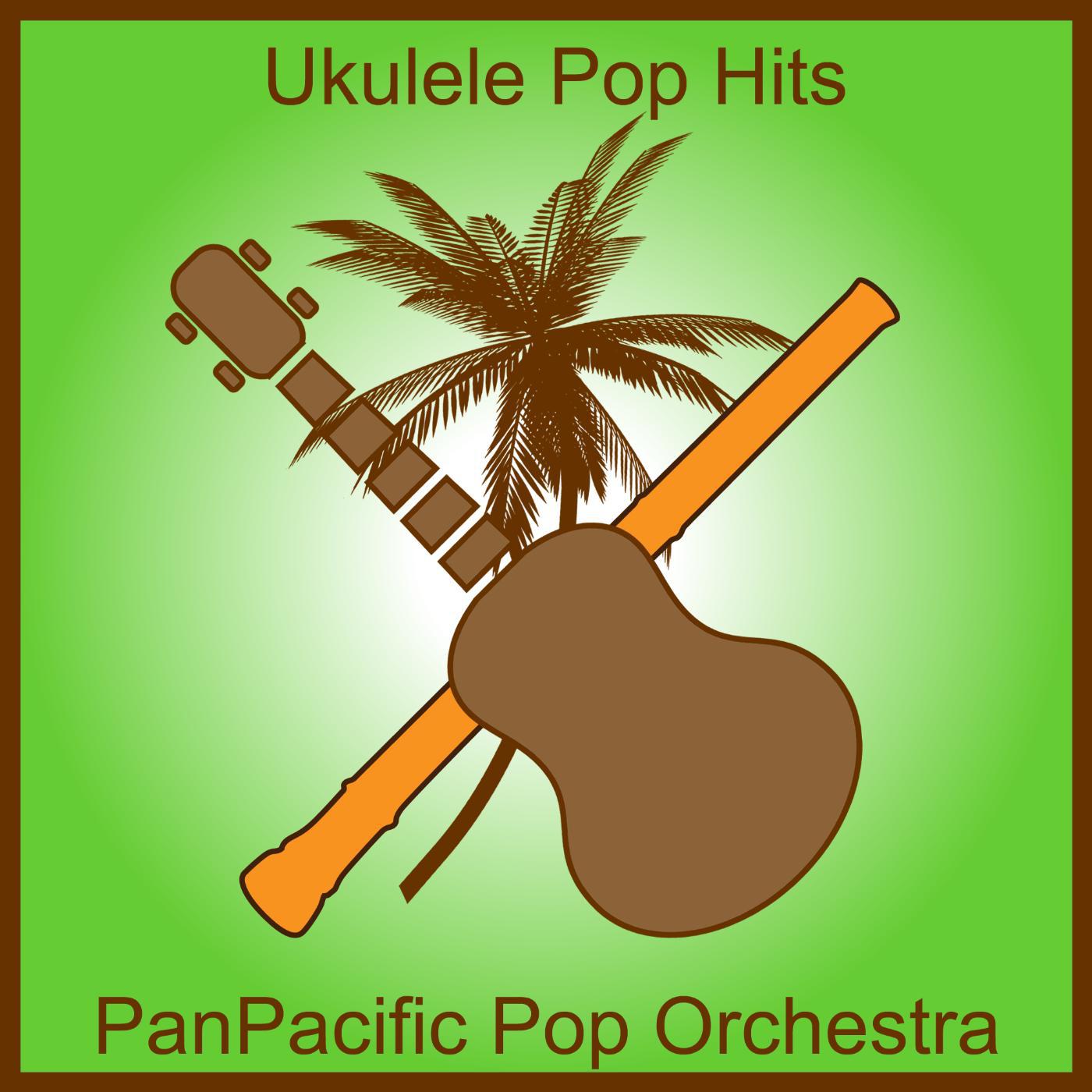 Постер альбома Ukulele Pop Hits